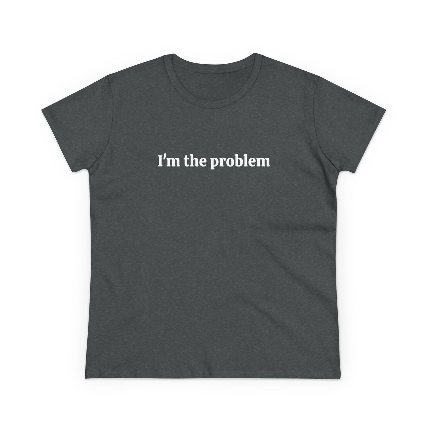 I'm The Problem - 1/2 Graphic Black Unisex Cotton Tee