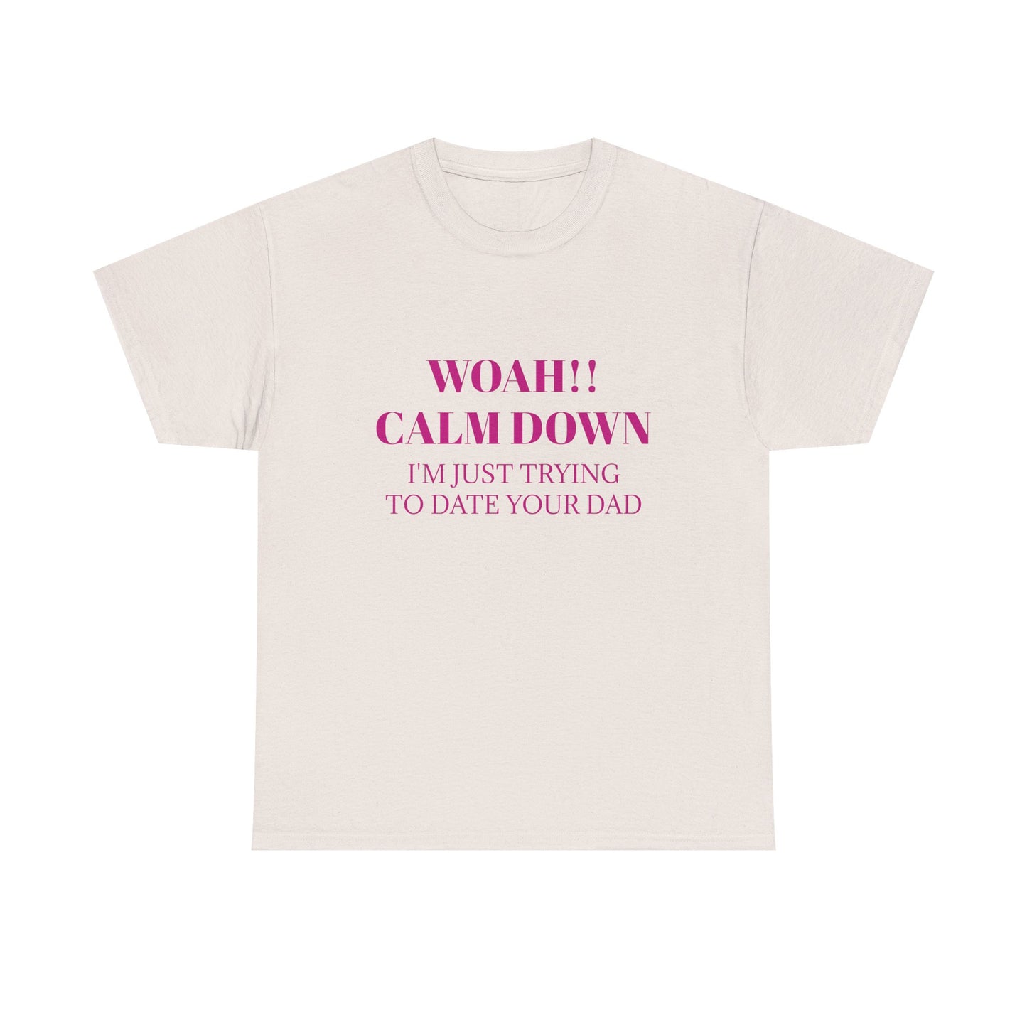 CALM DOWN - Graphic Unisex Heavy Cotton Tee