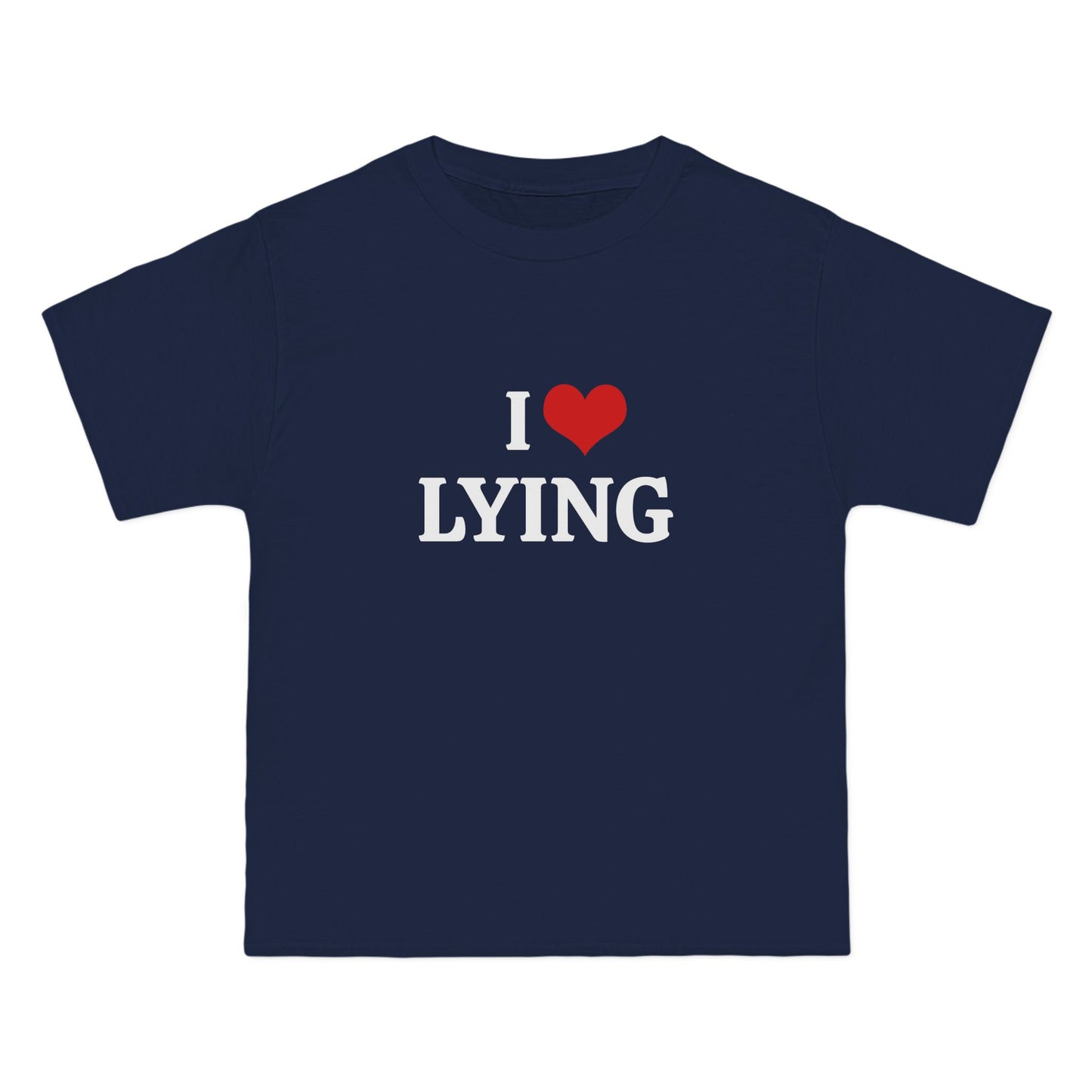 I Love Lying - Graphic Beefy-T® Short-Sleeve T-Shirt