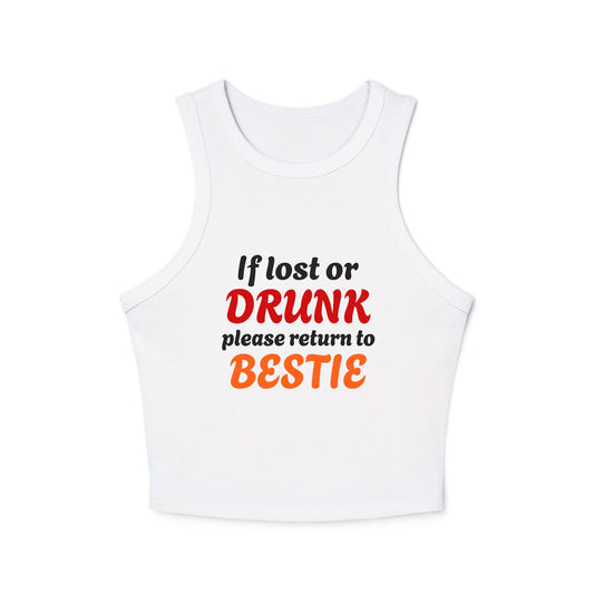 If Lost Or Drunk Please Return To Bestie - 1/3 Graphic Matching Bestfriend Micro Rib Racer Tank Top
