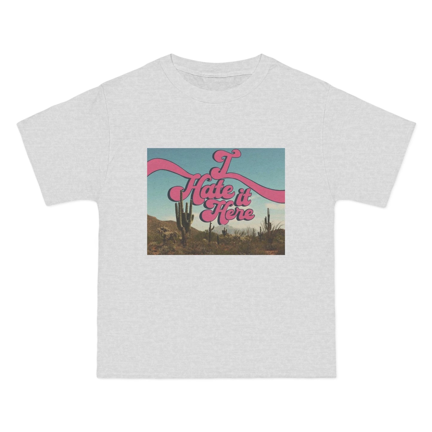 I HATE IT HERE - Graphic Beefy-T® Short-Sleeve T-Shirt