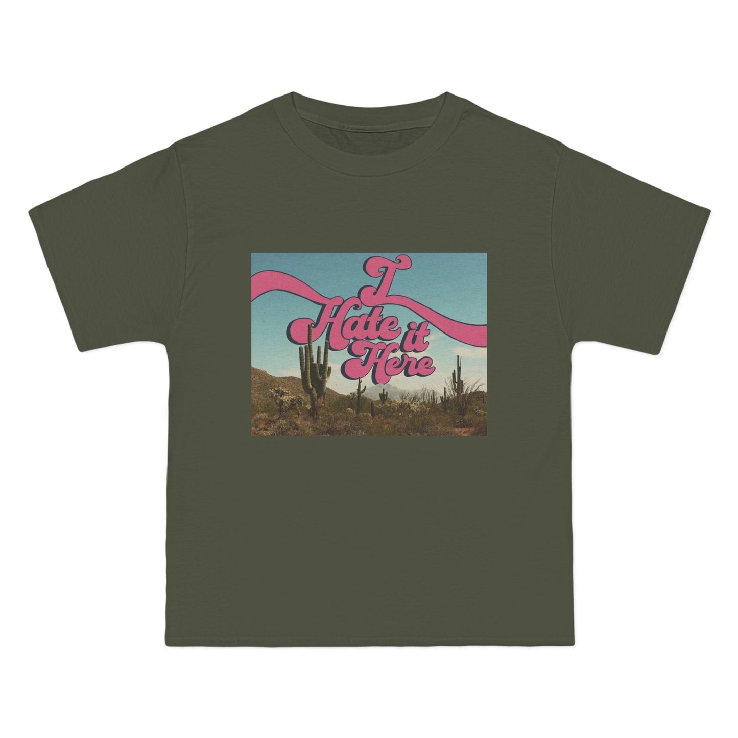 I HATE IT HERE - Graphic Beefy-T® Short-Sleeve T-Shirt