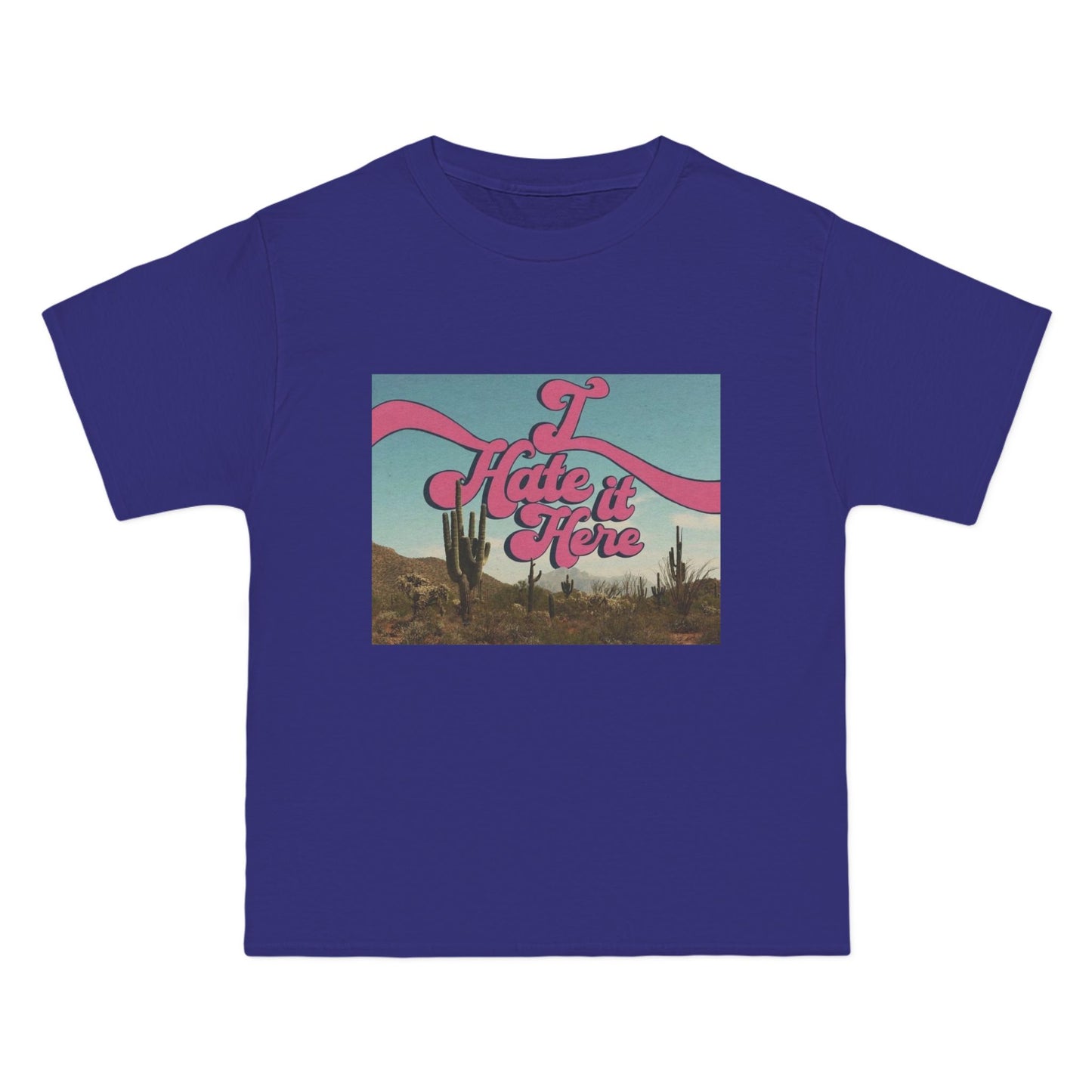 I HATE IT HERE - Graphic Beefy-T® Short-Sleeve T-Shirt