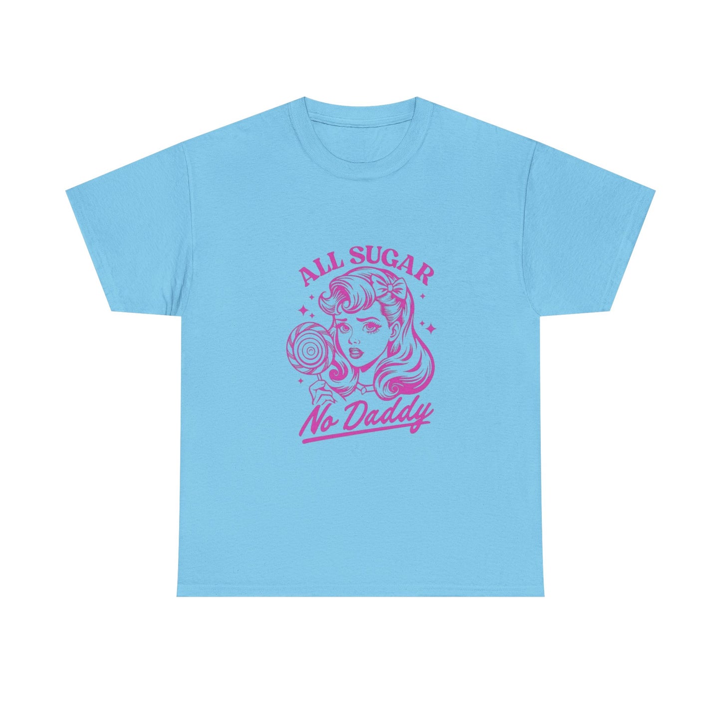 All Sugar, No Daddy - Graphic Unisex Heavy Cotton Tee