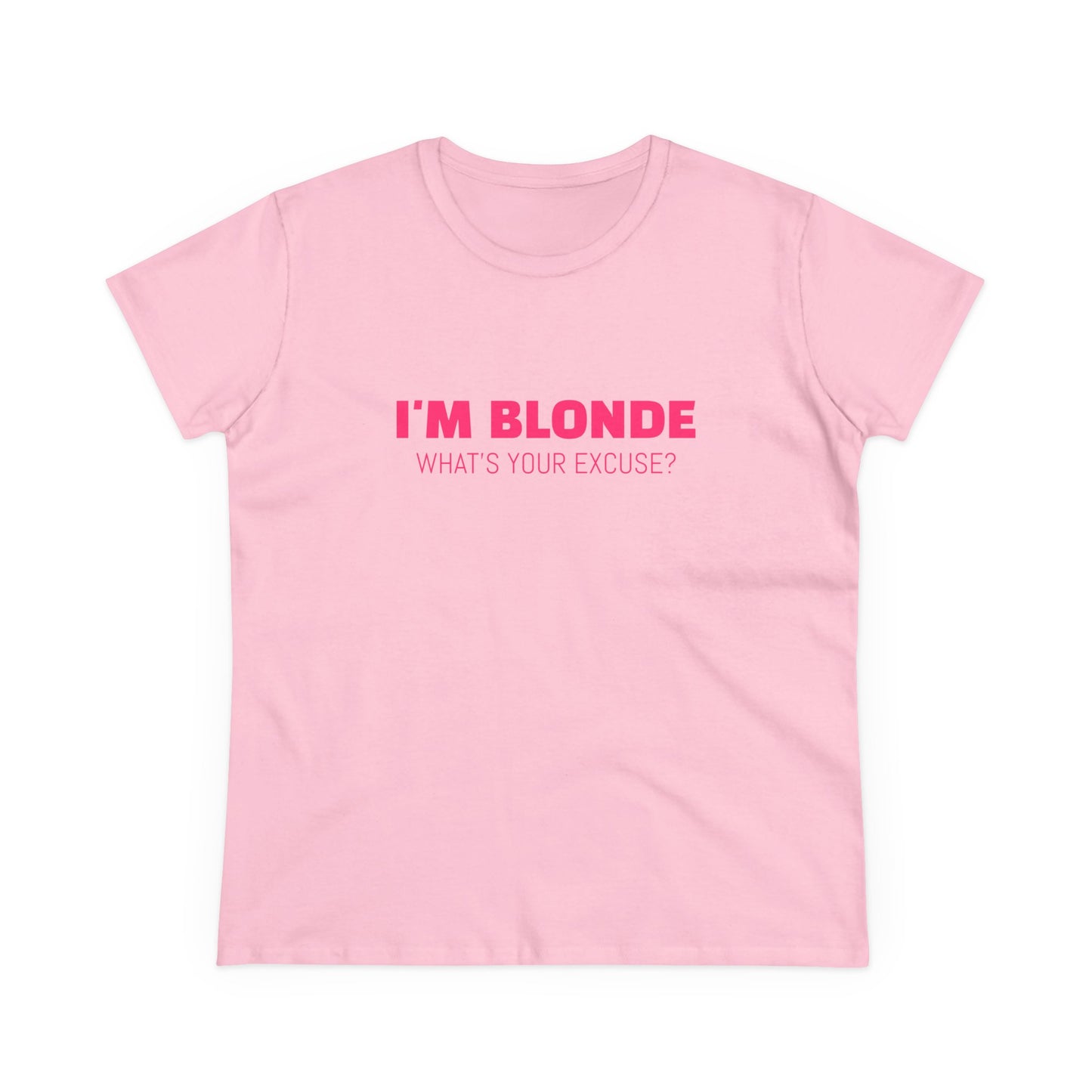 I'm Blonde, What's Your Excuse ? - Graphic Cotton Tee