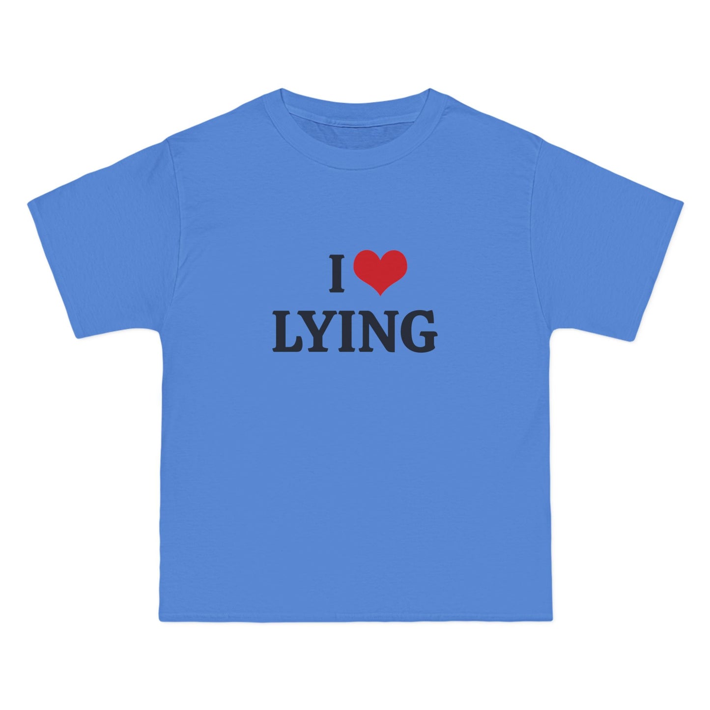 I Love Lying - Graphic Beefy-T® Short-Sleeve T-Shirt