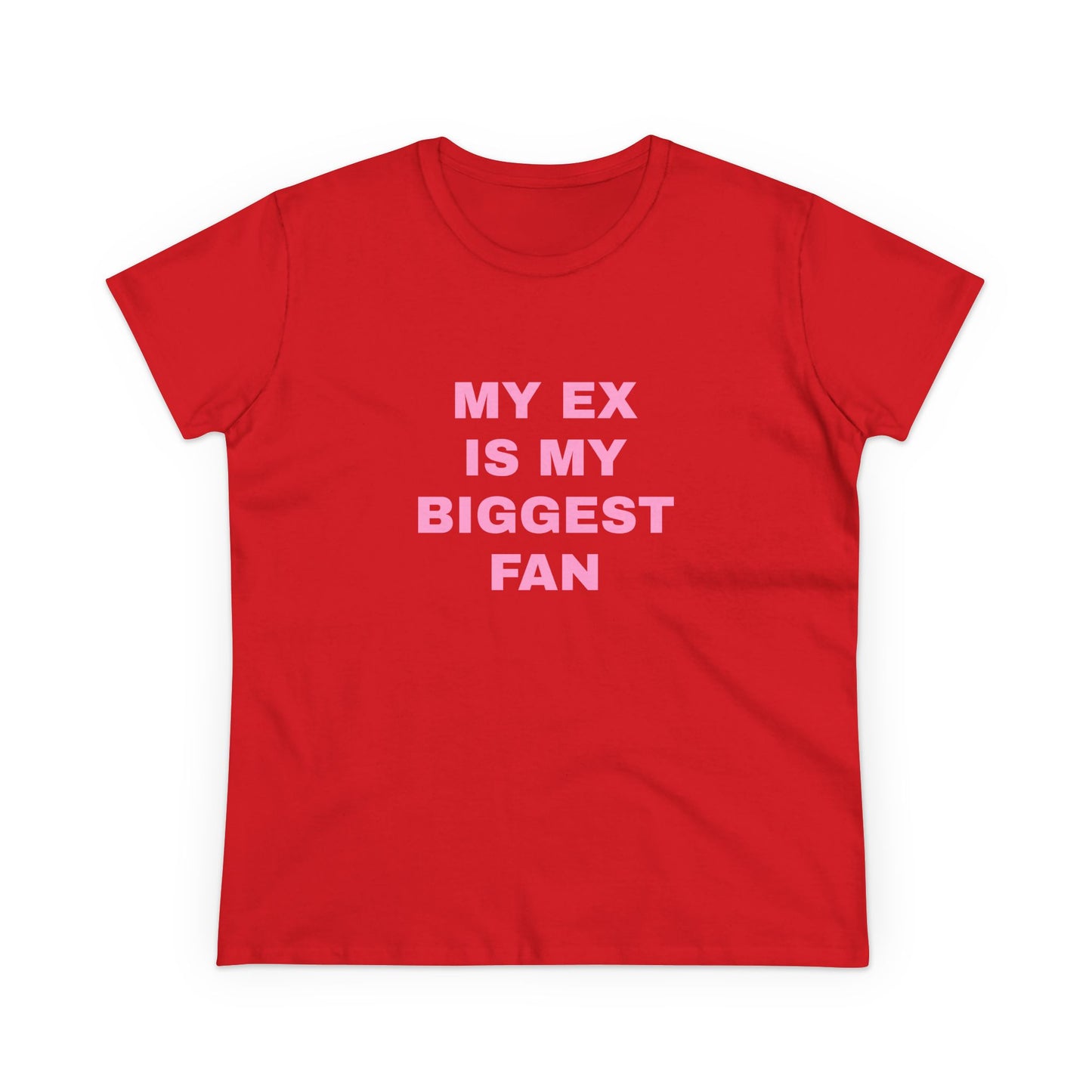My Ex Is My Biggest Fan - Graphic Cotton Tee