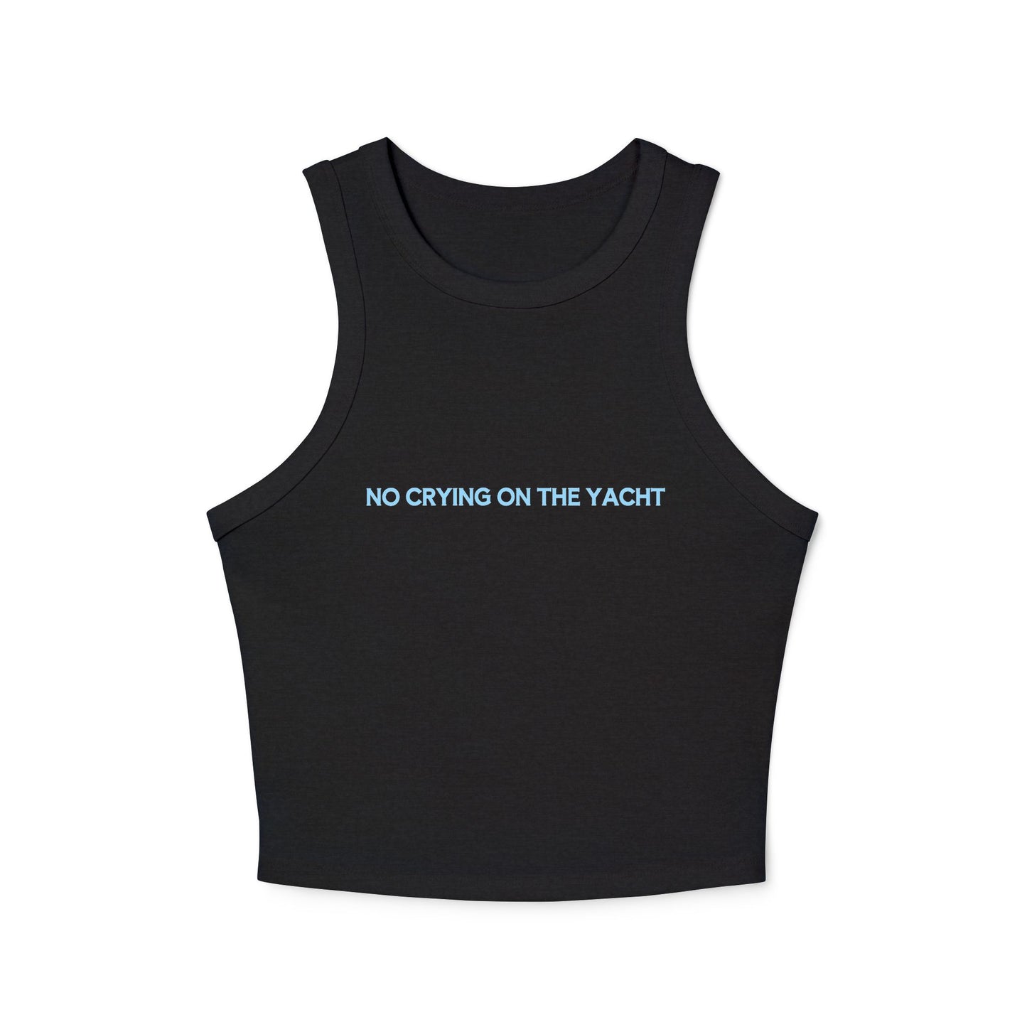 No Crying On The Yacht - Graphic Micro Rib Racer Tank Top