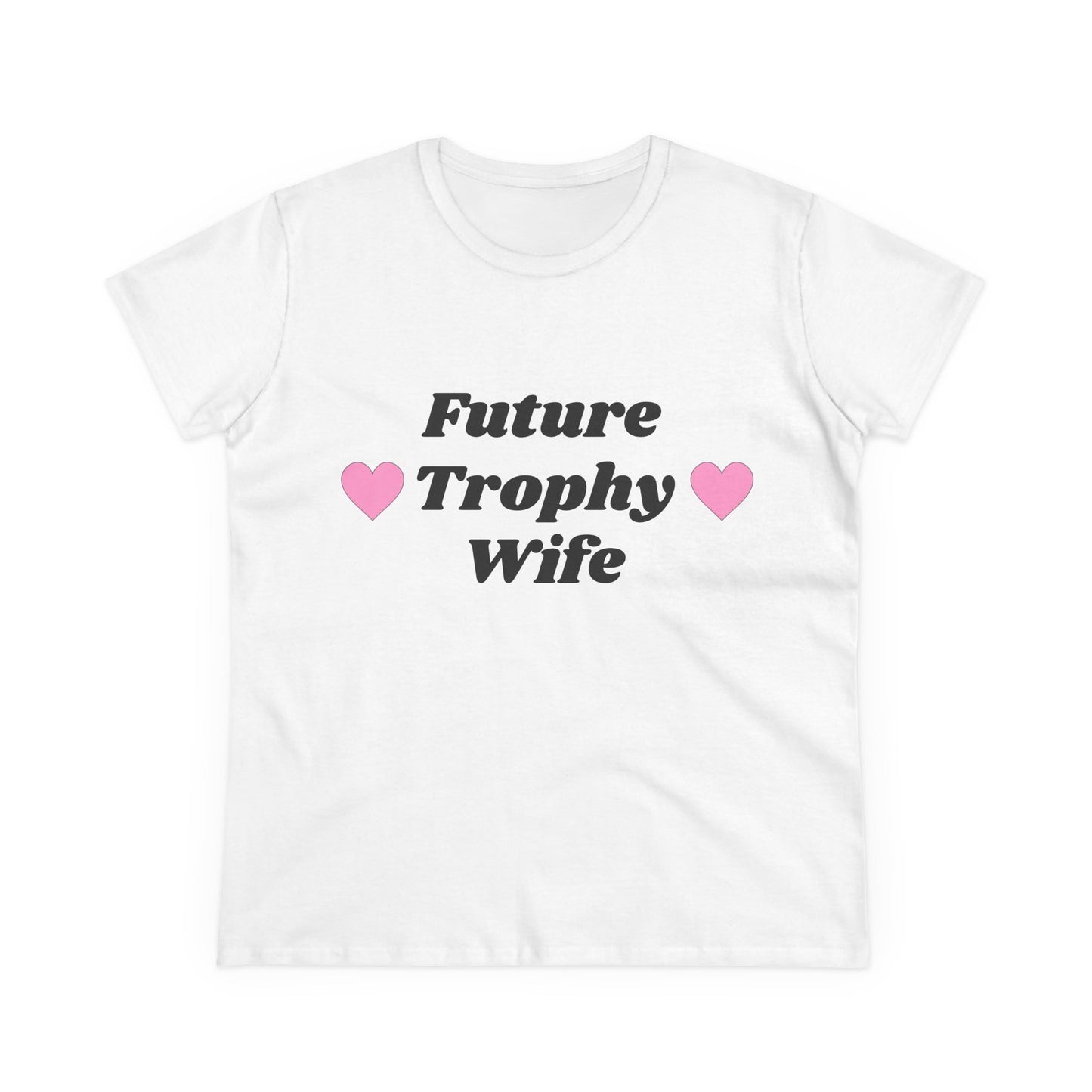 Future Trophy Wife - Graphic Cotton Tee