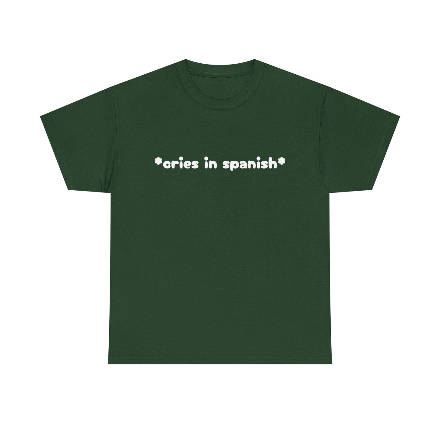 Cries In Spanish - Graphic Unisex Heavy Cotton Tee