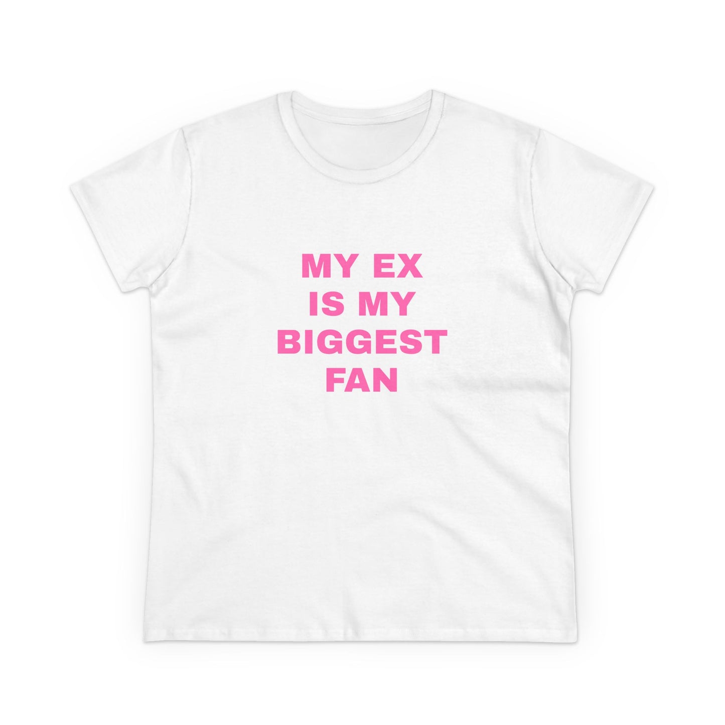 My Ex Is My Biggest Fan - Graphic Cotton Tee