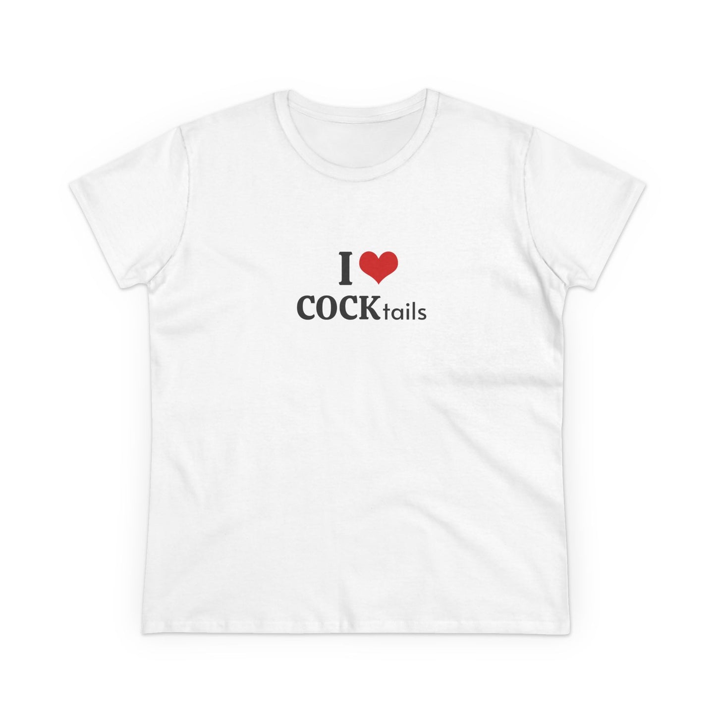 I Love COCKtails - Graphic Adult Humour Cotton Tee