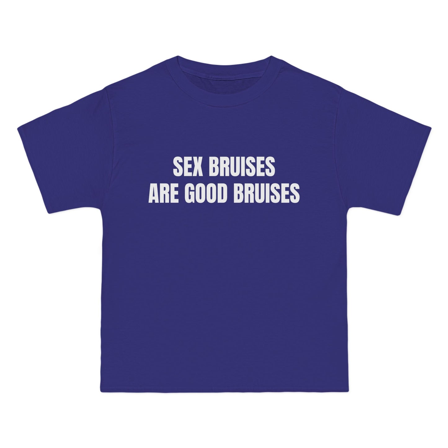 SEX BRUISES ARE GOOD BRUISES - Graphic Beefy-T® Short-Sleeve T-Shirt