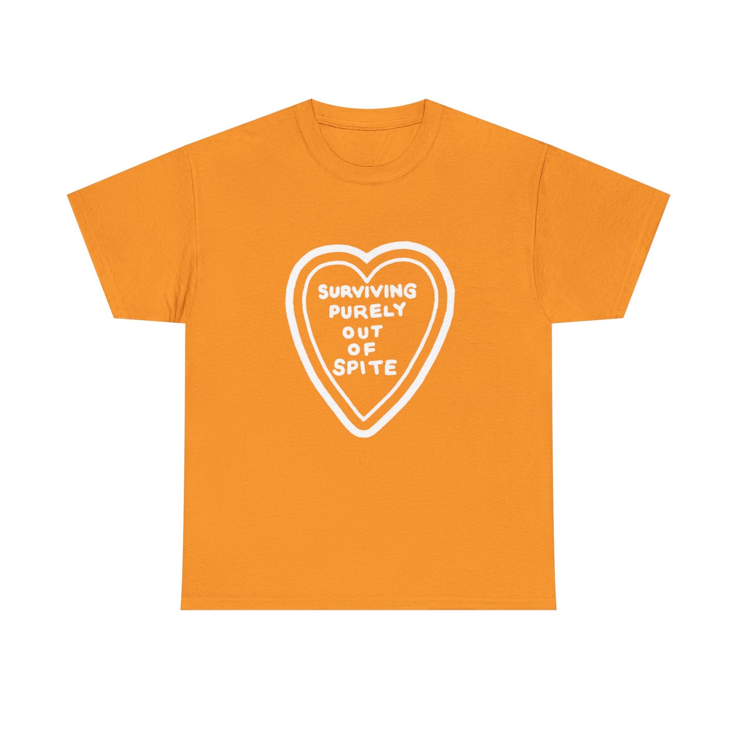 Surviving Purely Out Of Spite - Graphic Unisex Heavy Cotton Tee