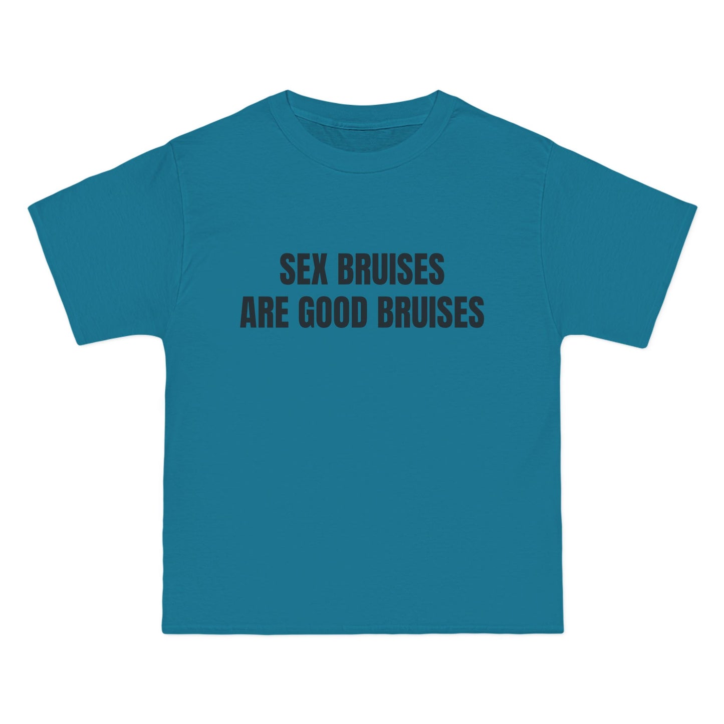 SEX BRUISES ARE GOOD BRUISES - Graphic Beefy-T® Short-Sleeve T-Shirt