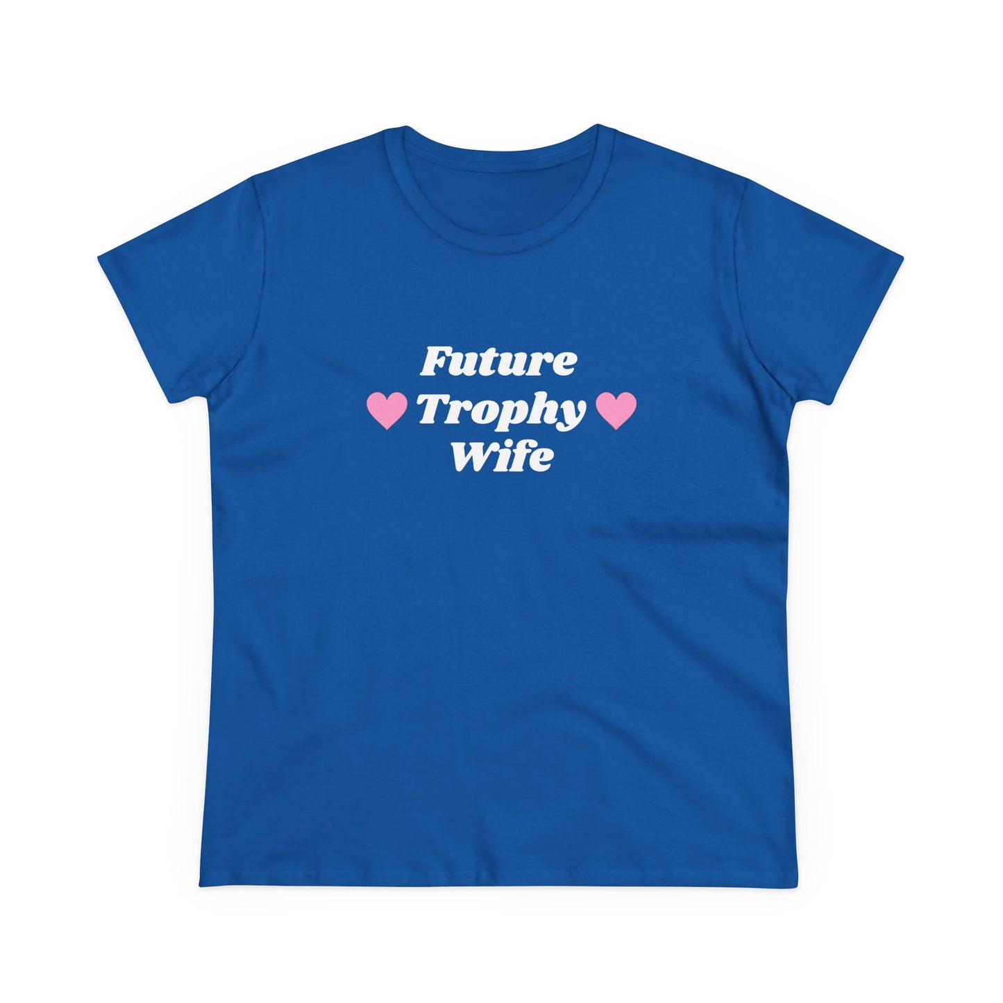 Future Trophy Wife - Graphic Cotton Tee