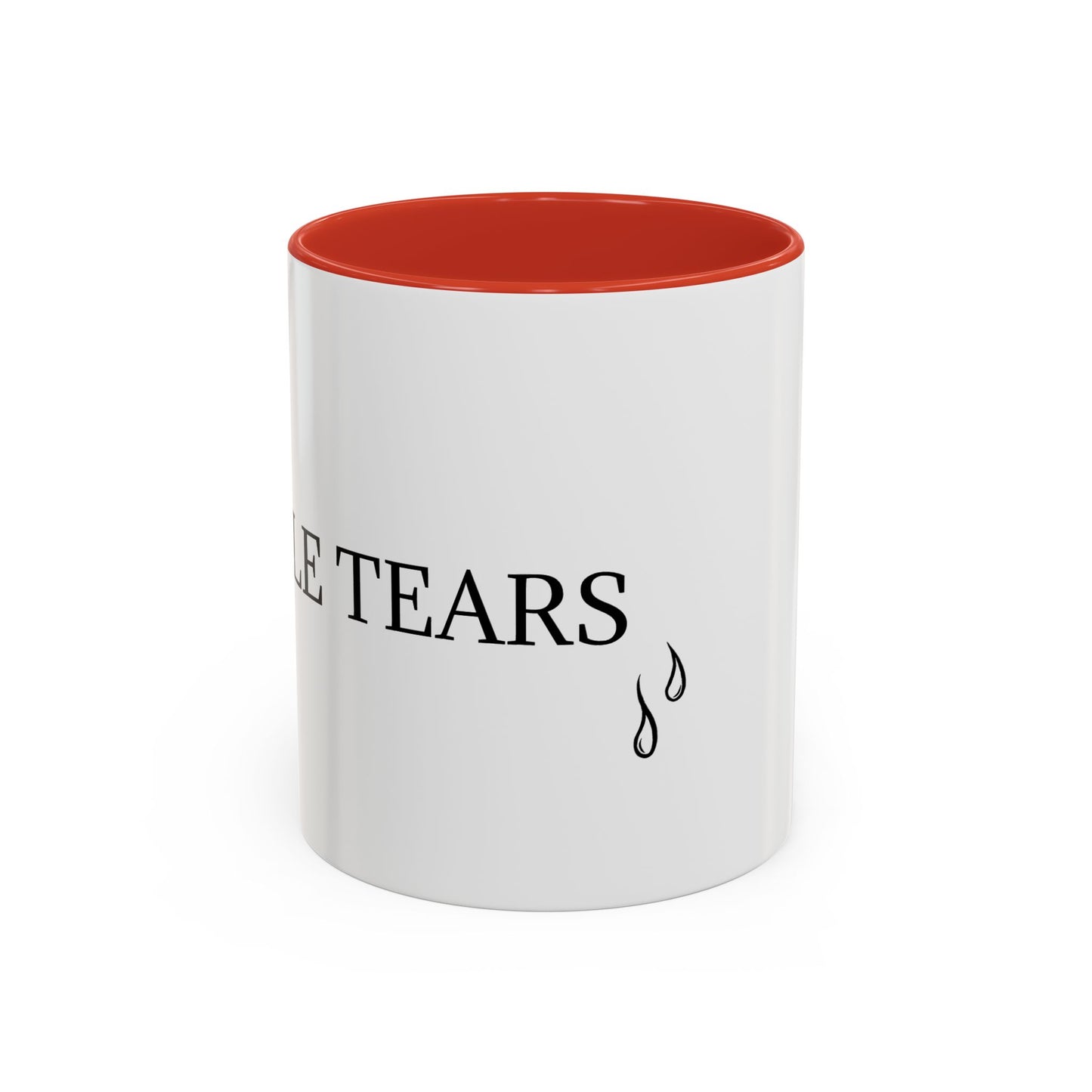 Male Tears - Graphic Coffee Mug, Unique Tea Cup, Humorous Beverage Holder
