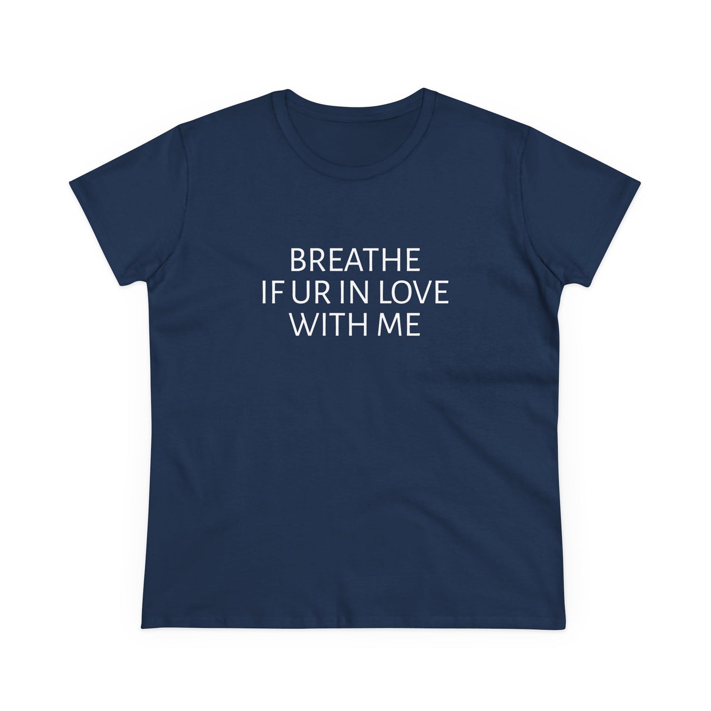 Breathe If You're In Love With Me - Unisex Graphic Cotton Tee