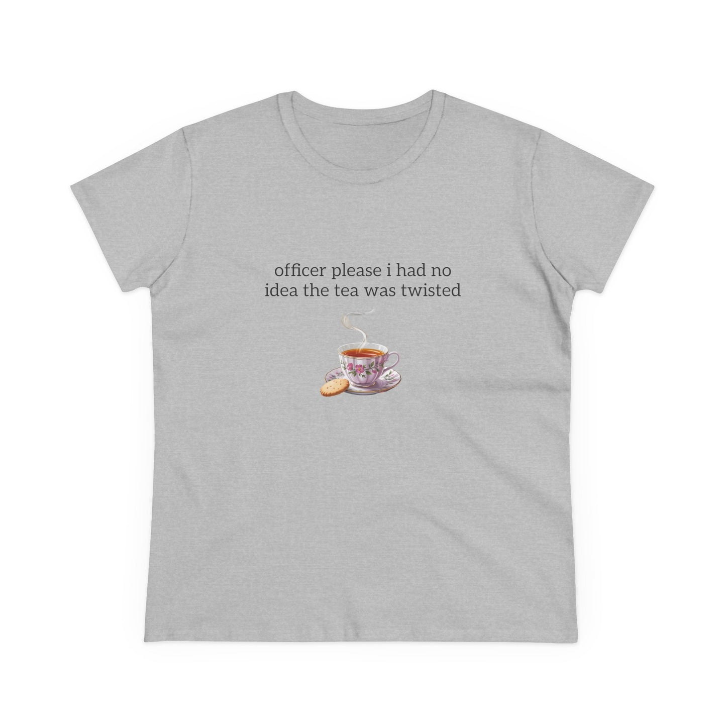 Officer Please I Had No Idea The Tea Was Twisted - Graphic Cotton Tee