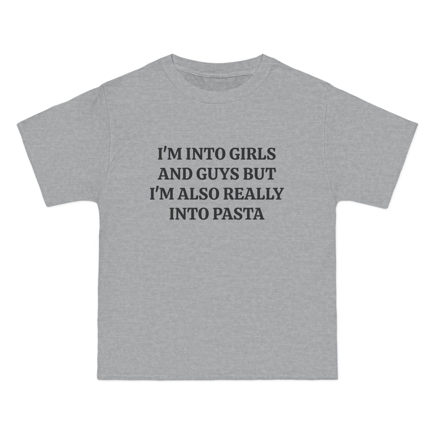 I'm Into Girls And Guys But I'm Also Really Into Pasta - Graphic Beefy-T® Short-Sleeve T-Shirt