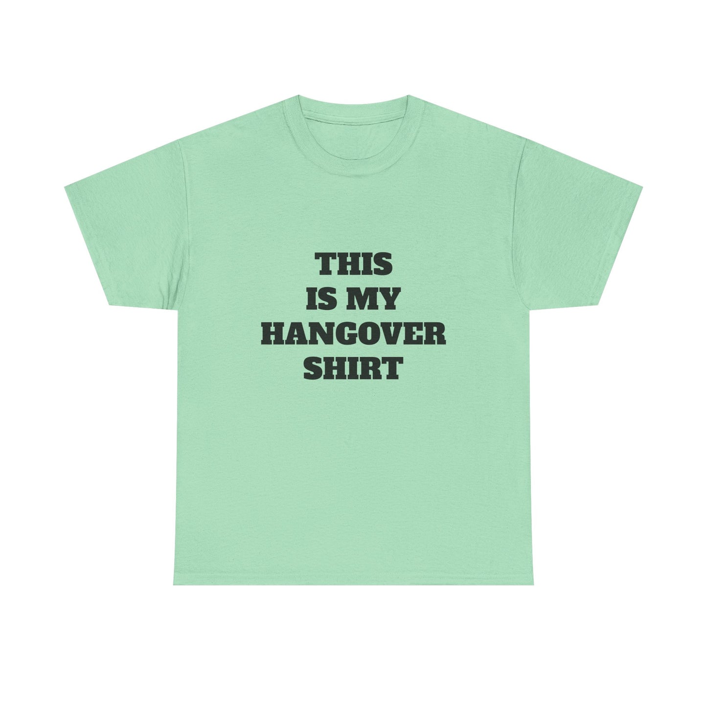 This Is My Hangover Shirt - Graphic Unisex Heavy Cotton Tee