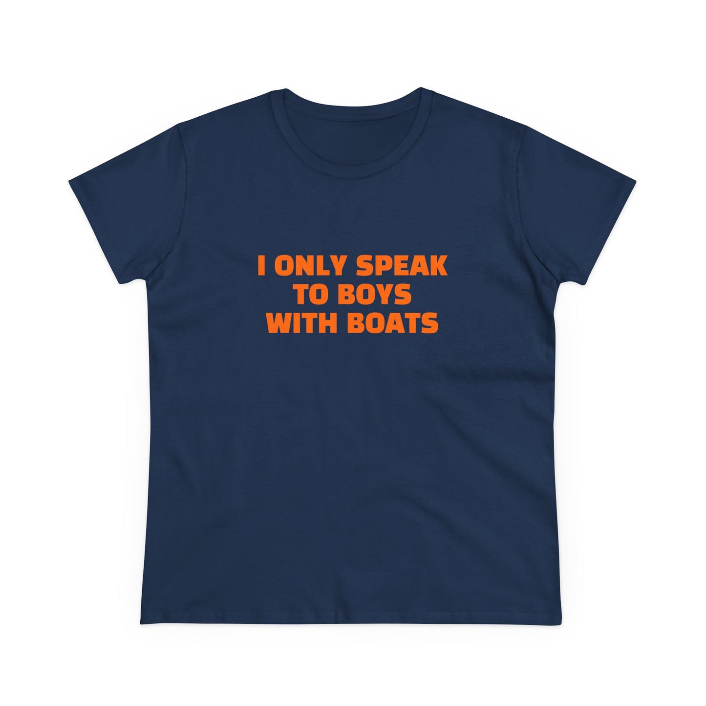 I Only Speak To Boys With Boats - Graphic Cotton Tee