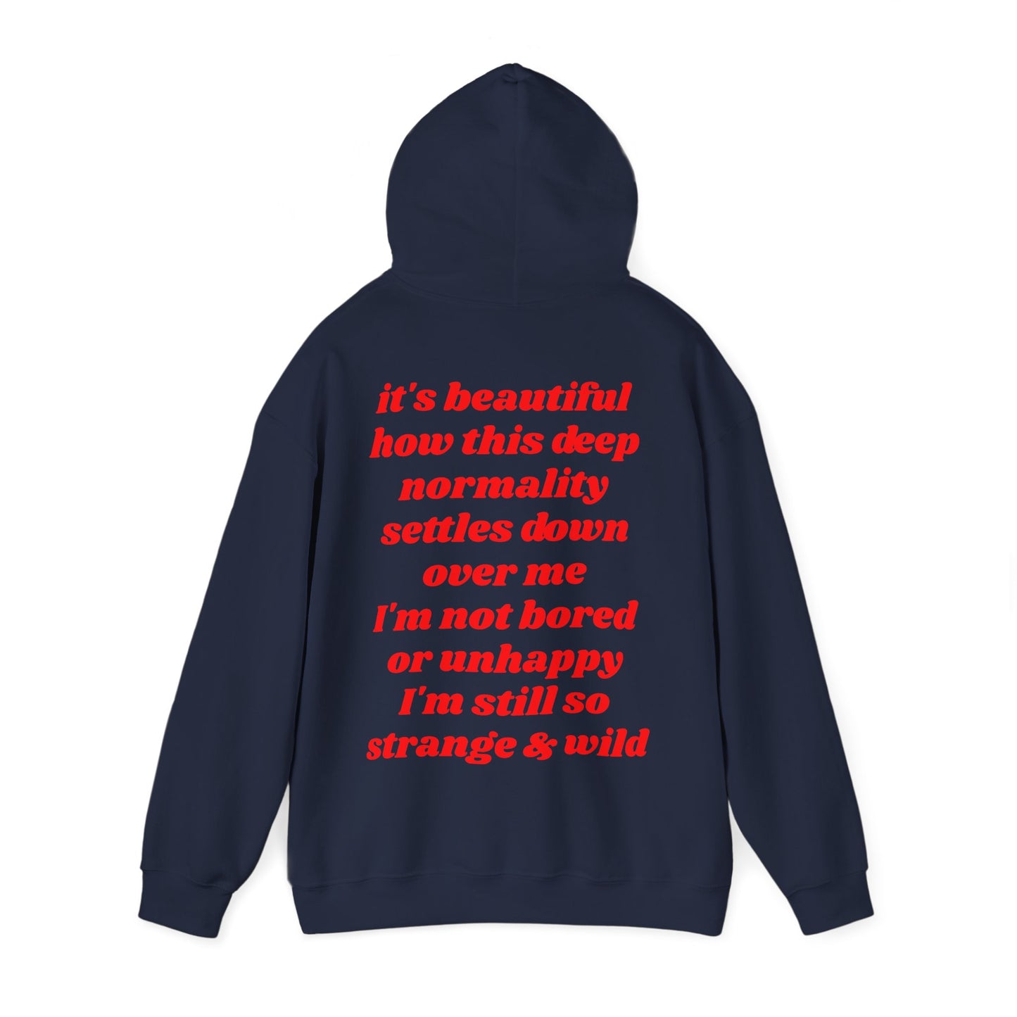 I'm still so strange and wild - Lana Del Rey Inspired Unisex Heavy Blend™ Hooded Sweatshirt