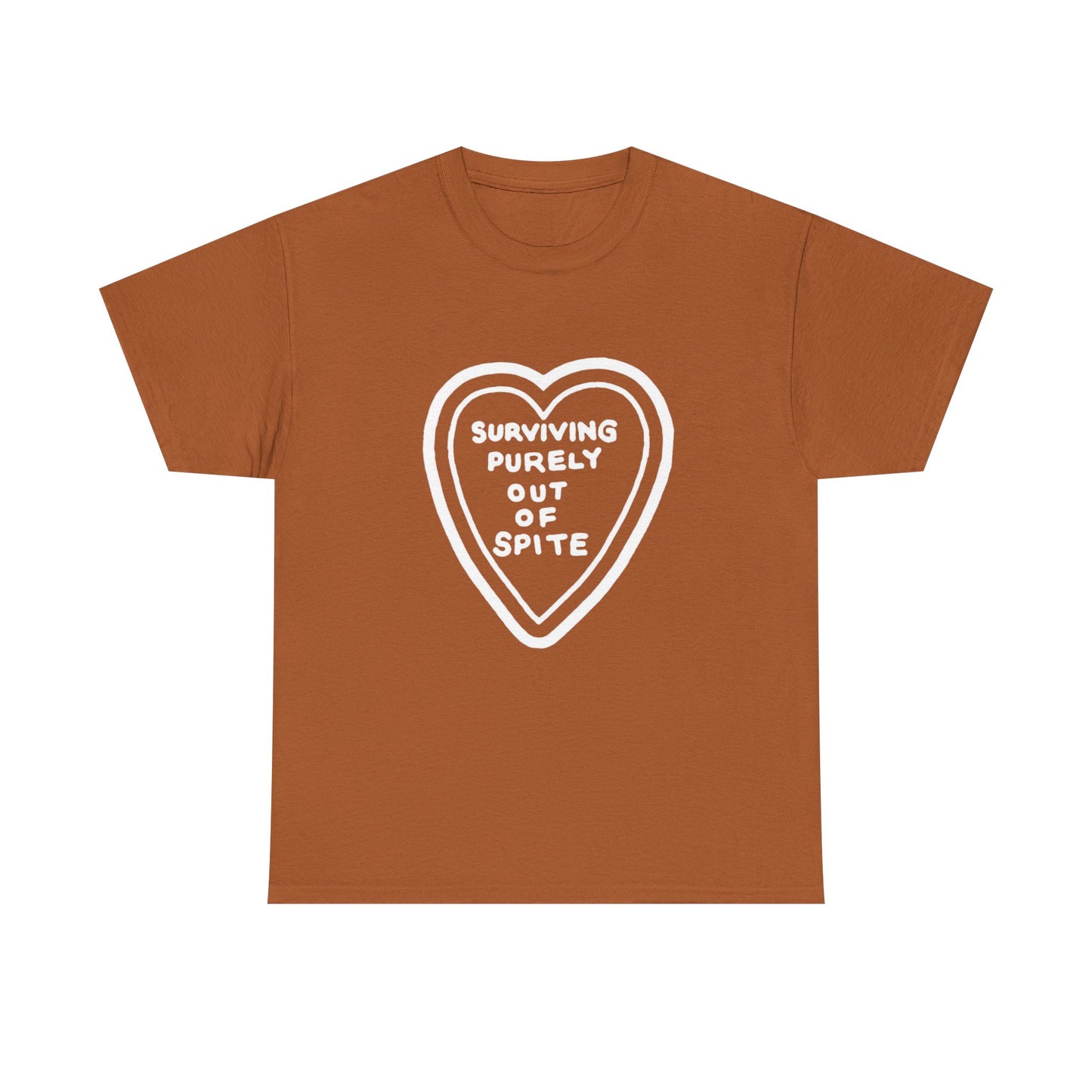 Surviving Purely Out Of Spite - Graphic Unisex Heavy Cotton Tee