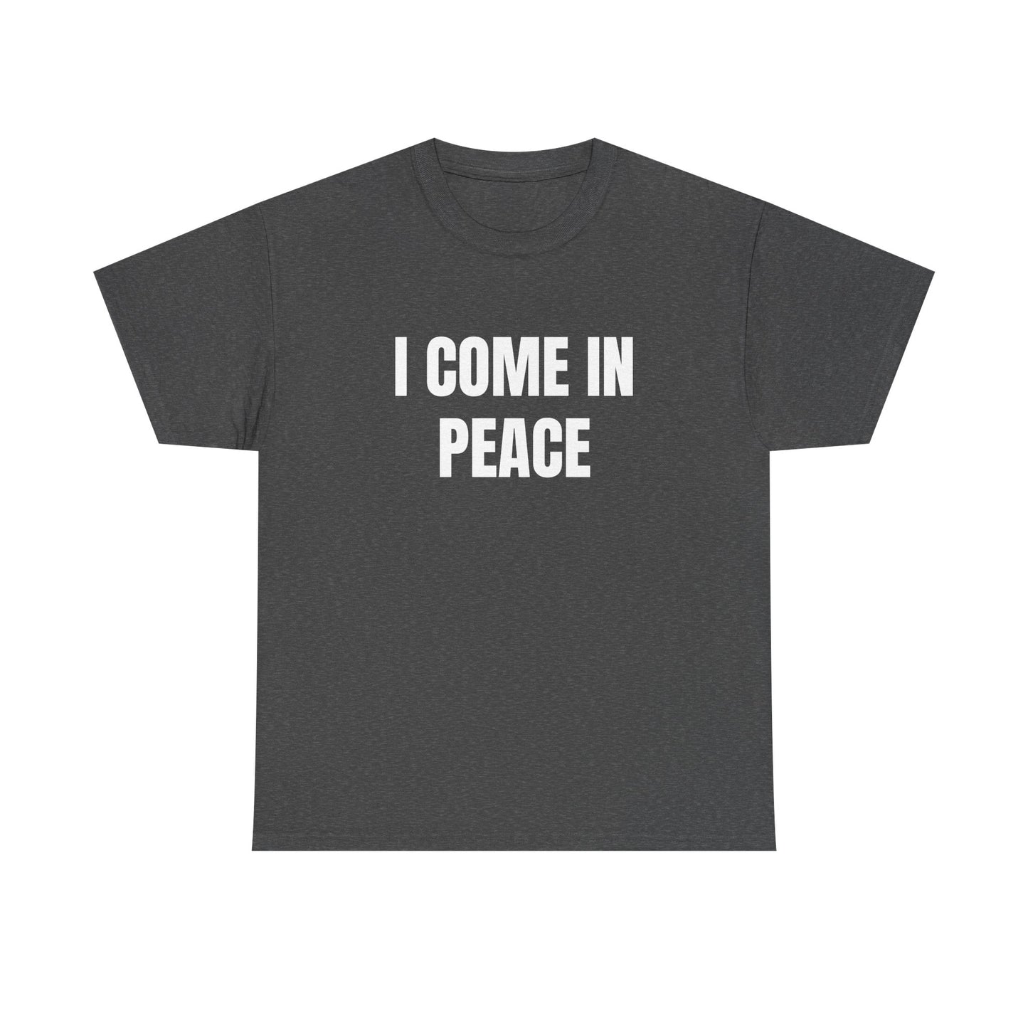 I Come In Peace - 1/2 HIS Graphic Unisex Heavy Cotton Tee