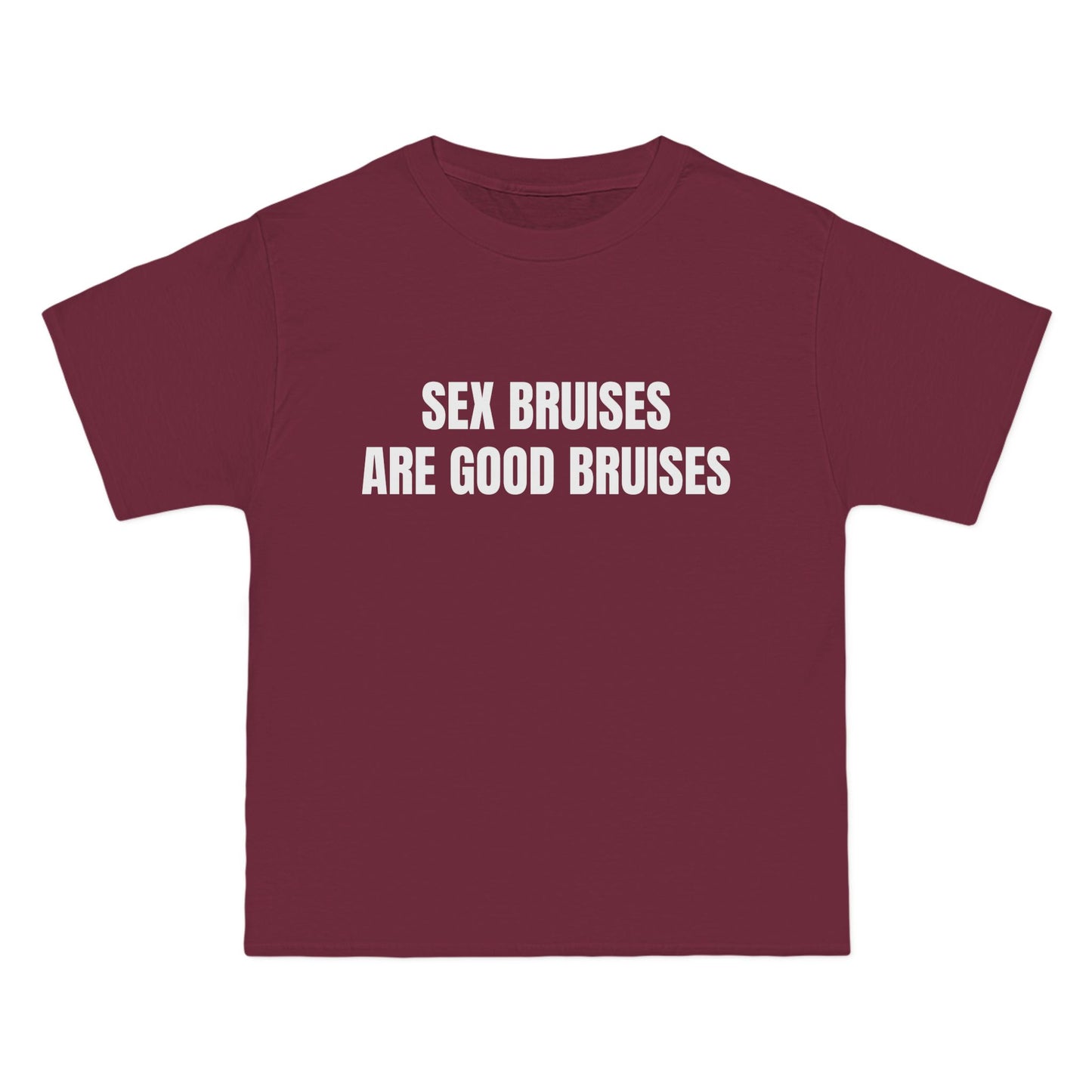 SEX BRUISES ARE GOOD BRUISES - Graphic Beefy-T® Short-Sleeve T-Shirt