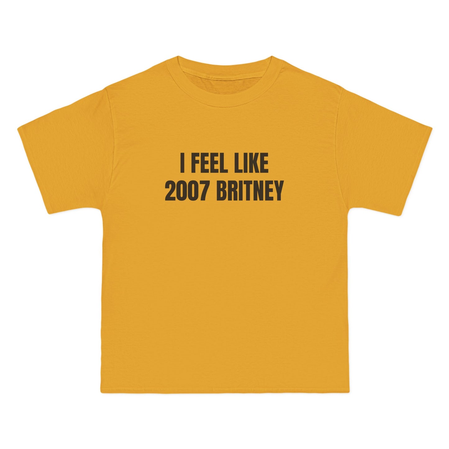 I Feel Like 2007 Britney - Graphic Beefy-T® Short-Sleeve T-Shirt