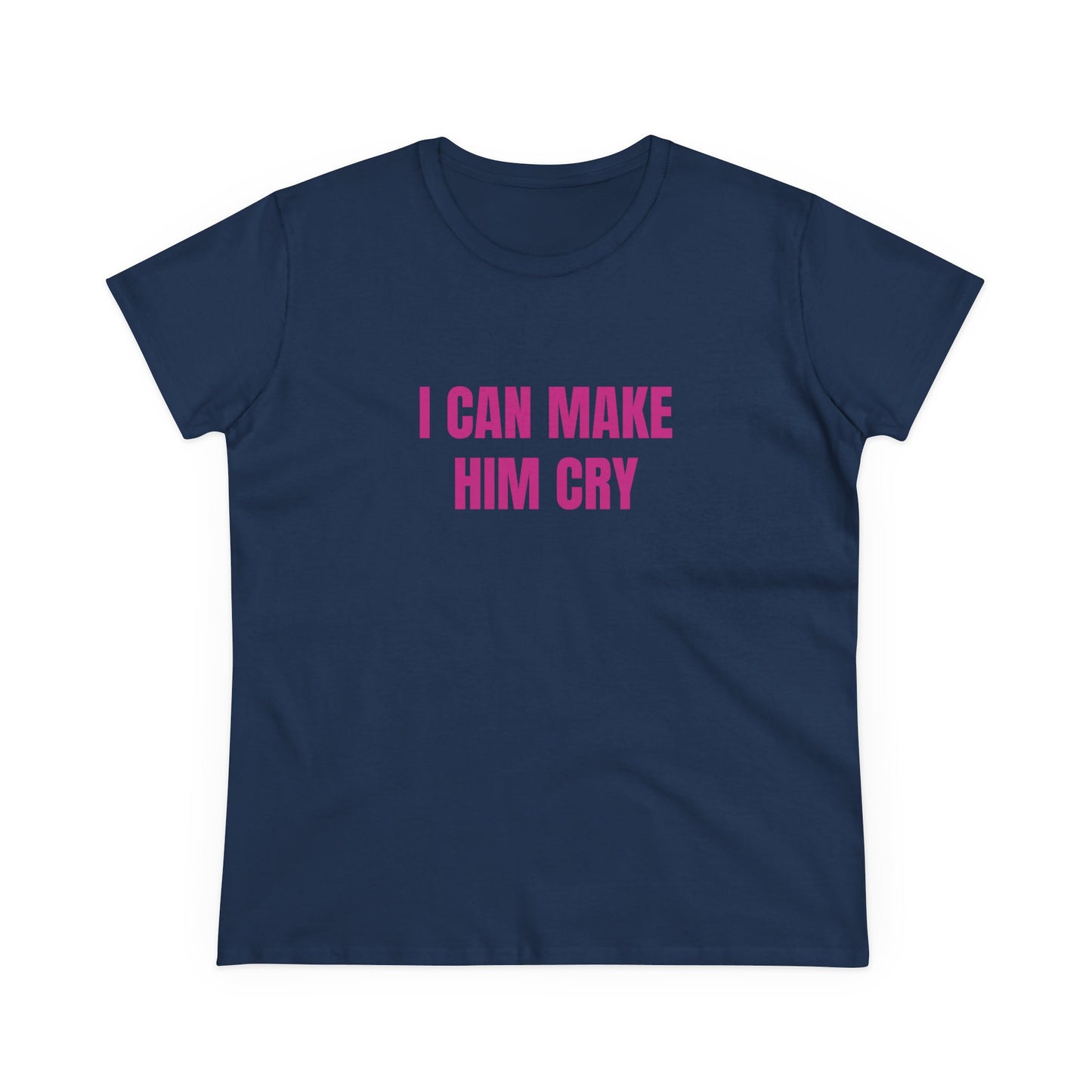 I Can Make Him Cry - Graphic Cotton Tee