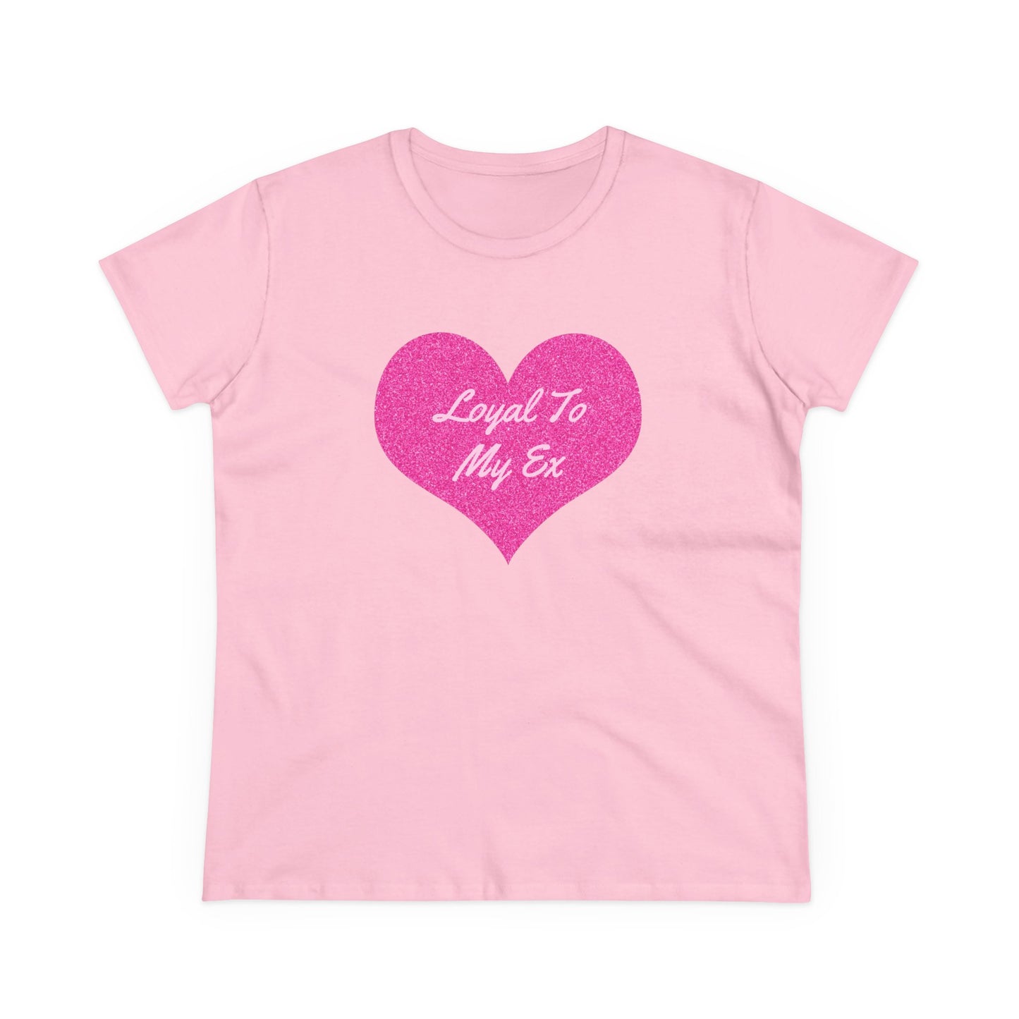 Loyal To My Ex - Graphic Cotton Tee