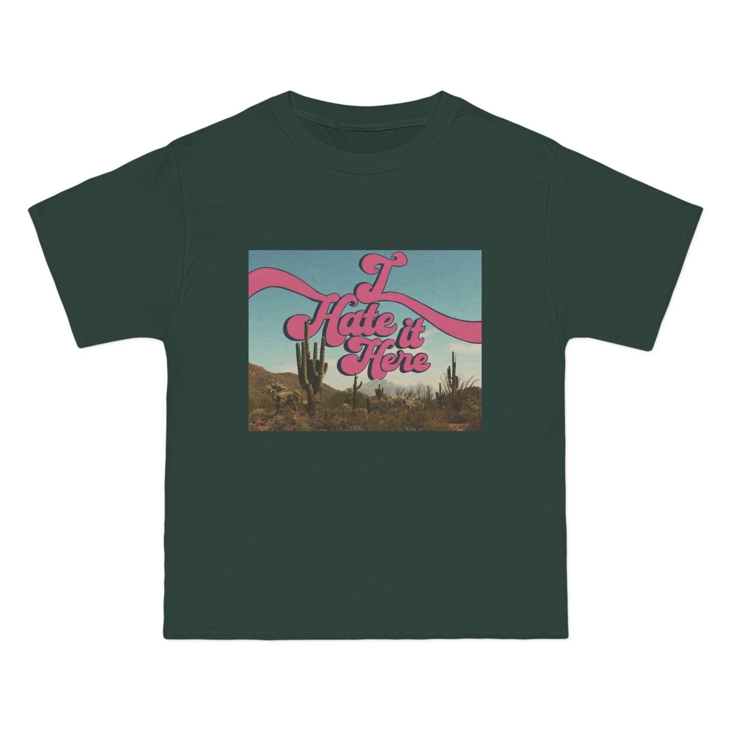 I HATE IT HERE - Graphic Beefy-T® Short-Sleeve T-Shirt