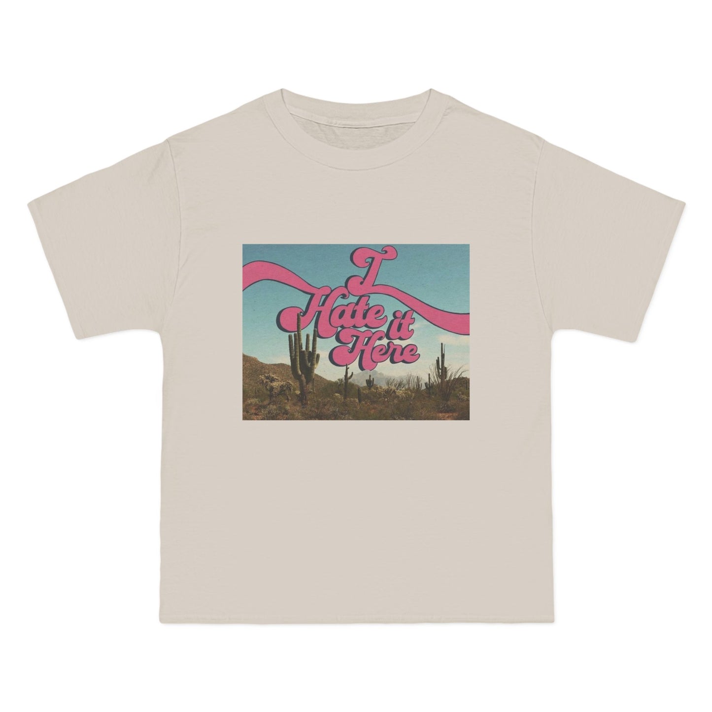 I HATE IT HERE - Graphic Beefy-T® Short-Sleeve T-Shirt