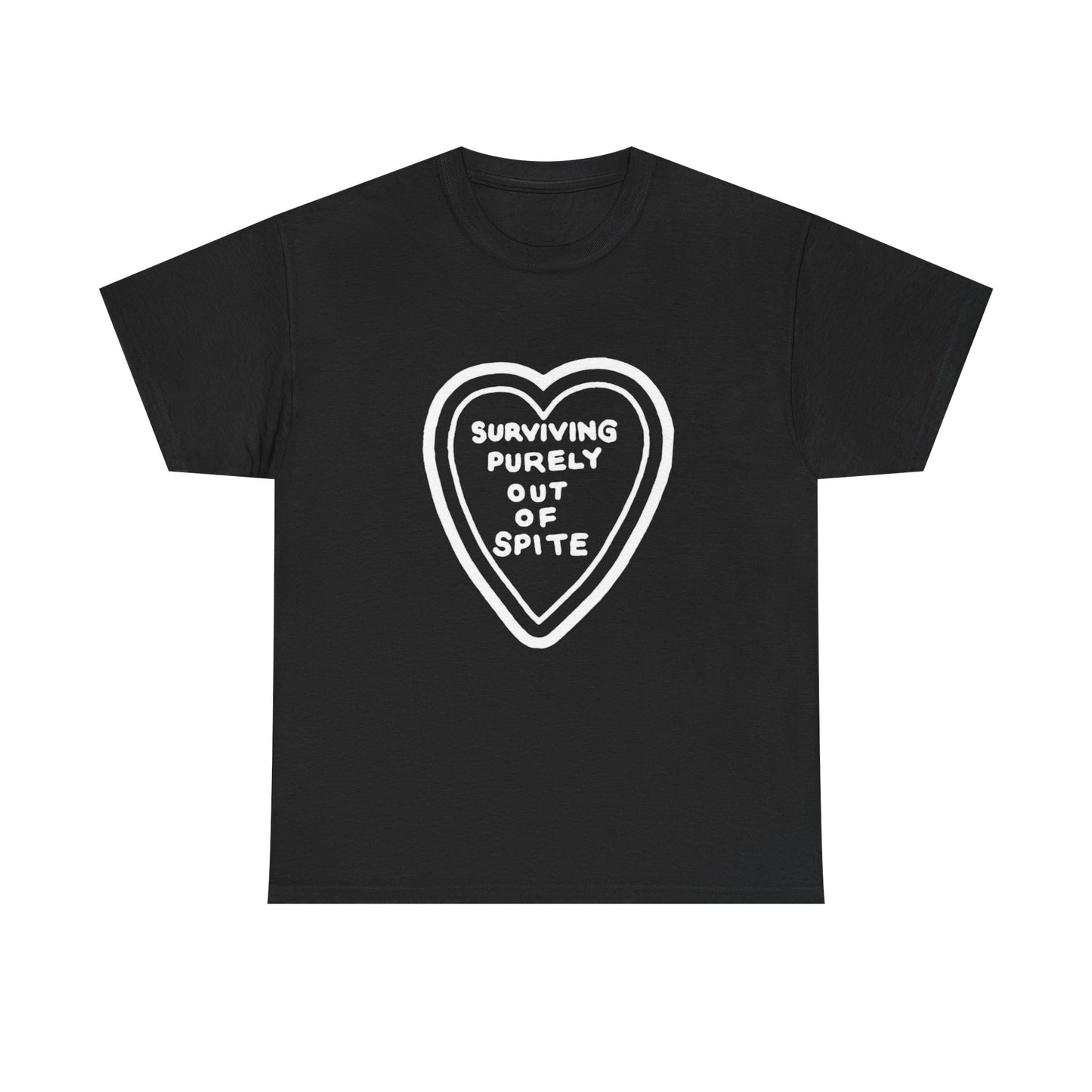 Surviving Purely Out Of Spite - Graphic Unisex Heavy Cotton Tee