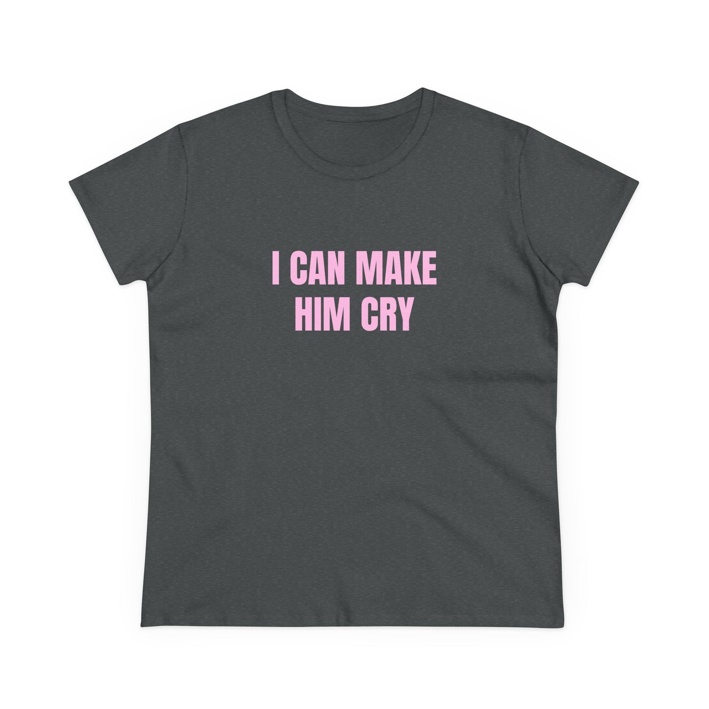 I Can Make Him Cry - Graphic Cotton Tee