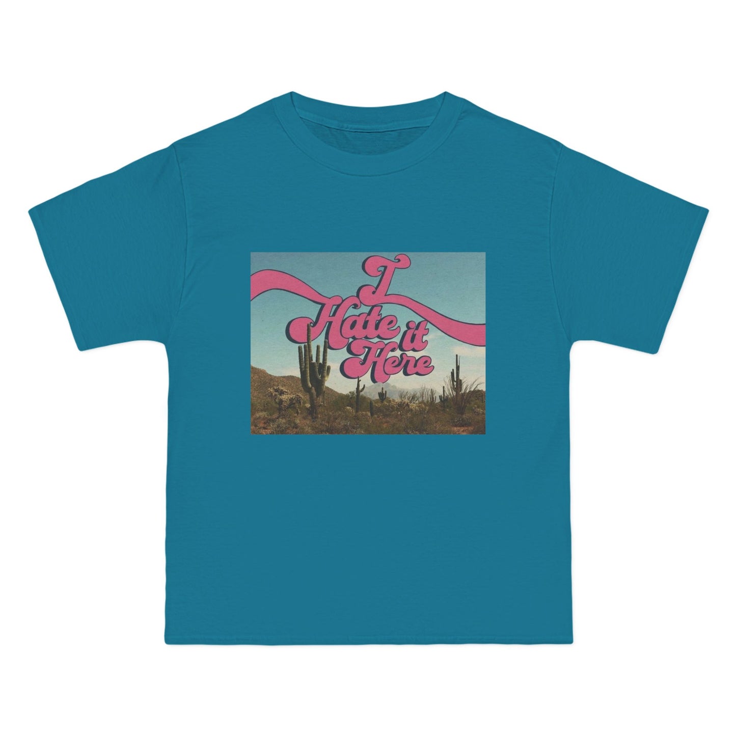 I HATE IT HERE - Graphic Beefy-T® Short-Sleeve T-Shirt