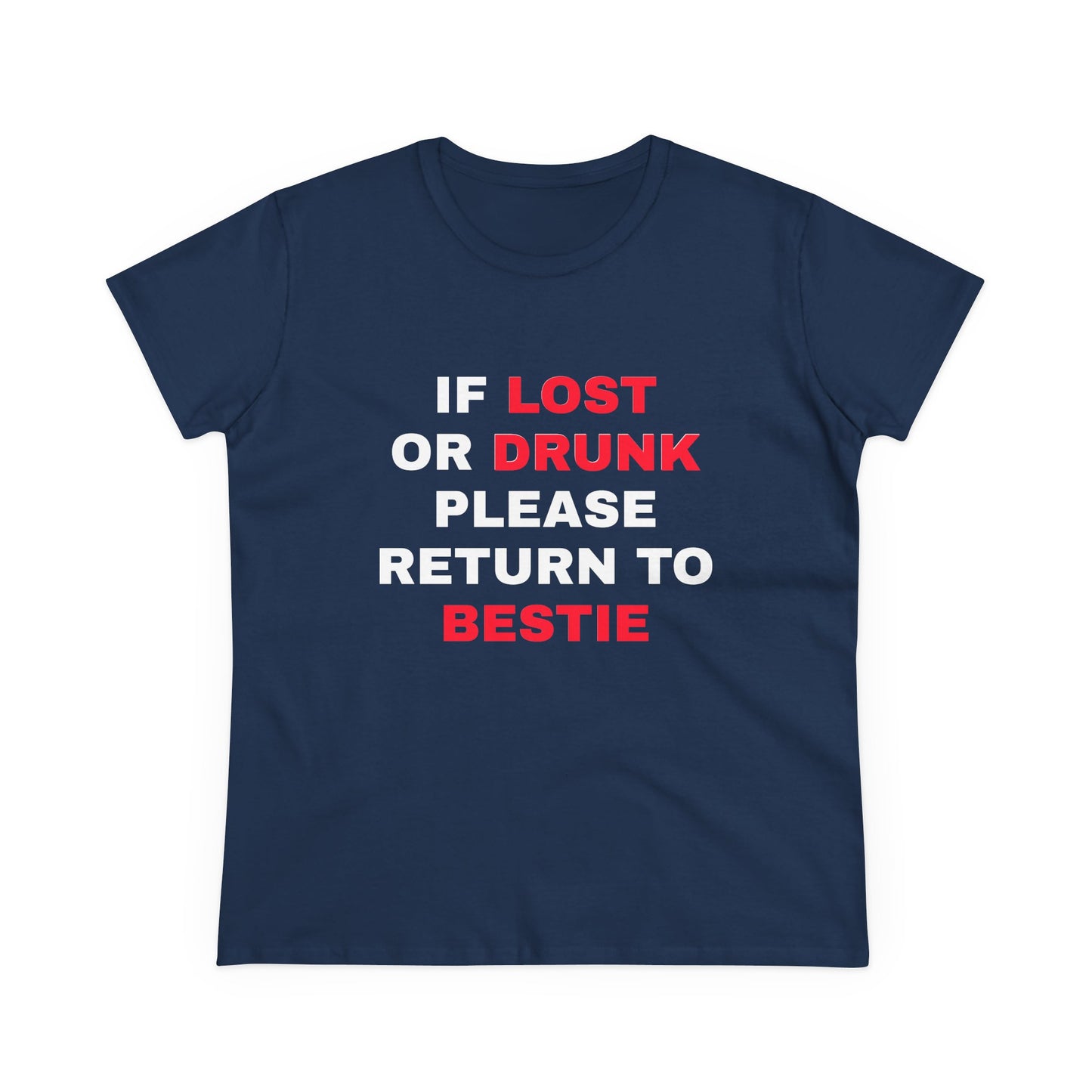 If Lost Or Drunk Please Return To Bestie - 1/3 Graphic Matching Bestfriends Cotton Tee