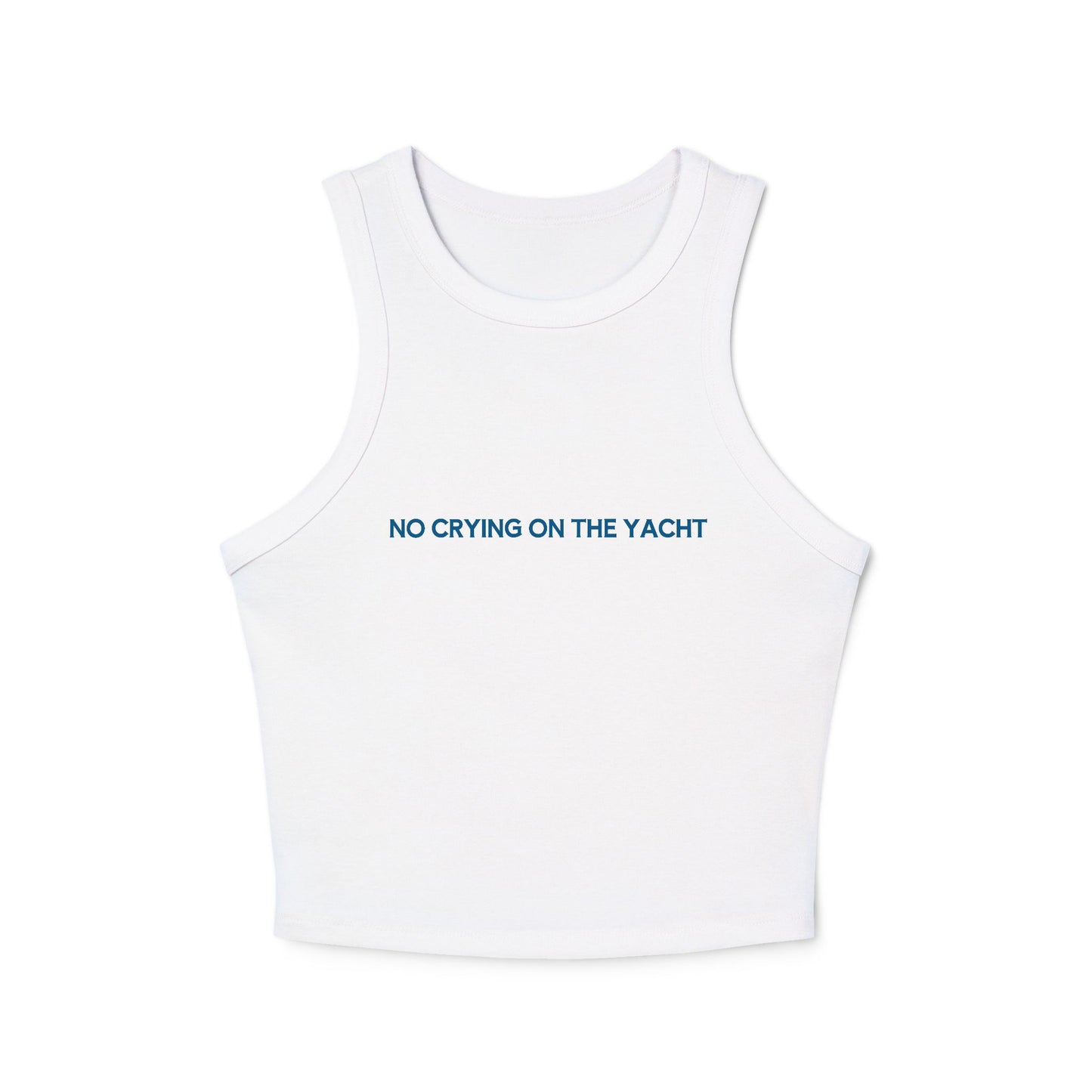 No Crying On The Yacht - Graphic Micro Rib Racer Tank Top
