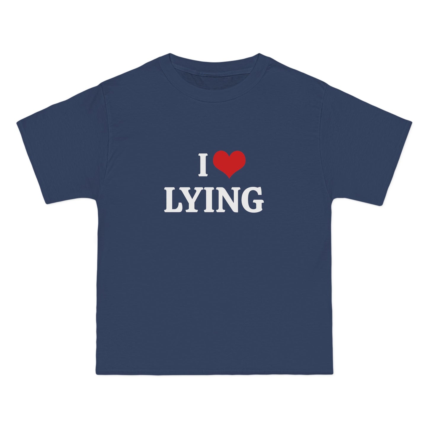 I Love Lying - Graphic Beefy-T® Short-Sleeve T-Shirt