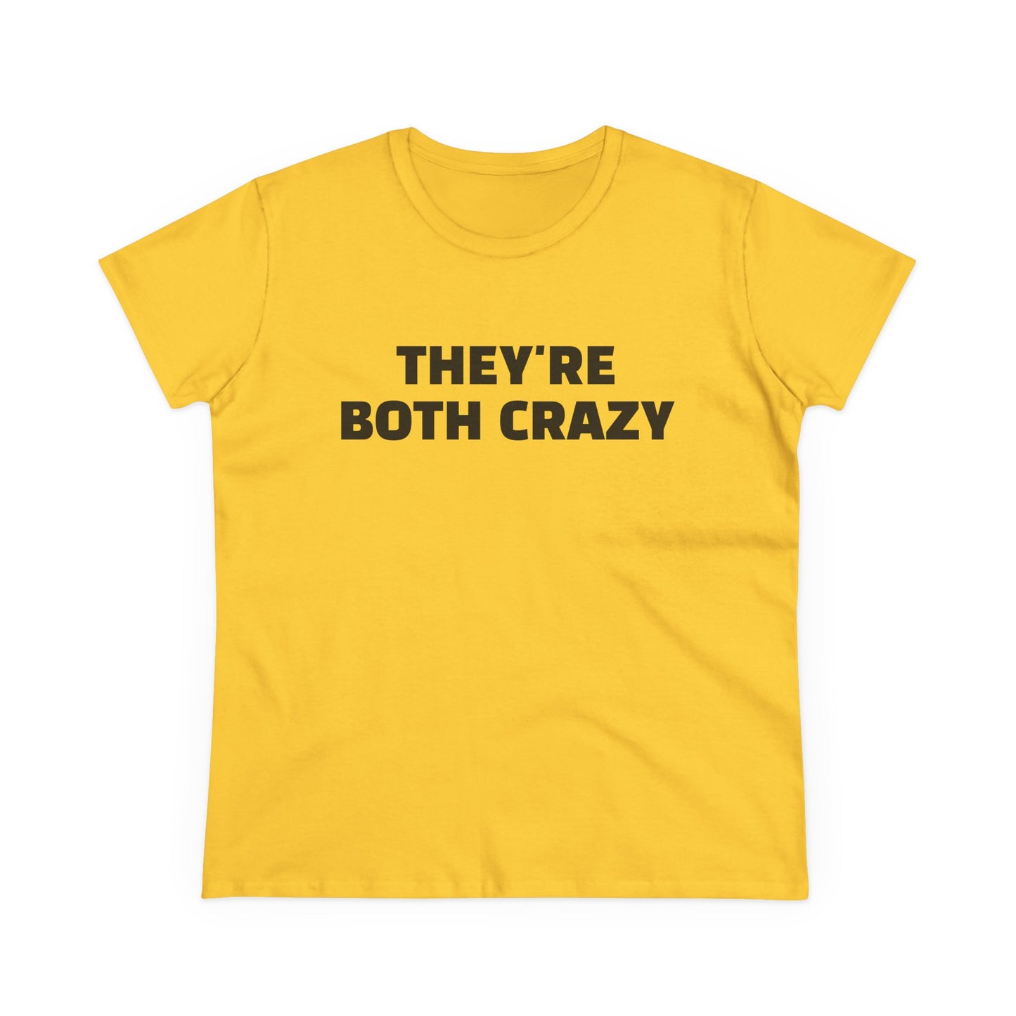 They're Both Crazy - Graphic ( 3 of 3 ) Cotton Tee