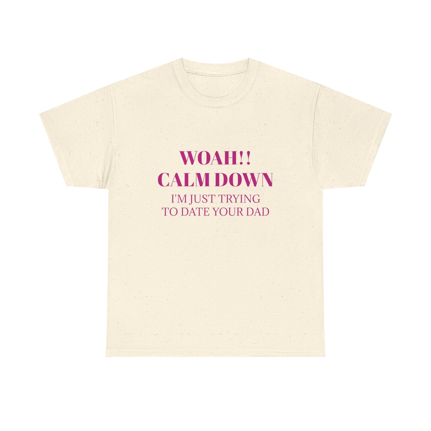 CALM DOWN - Graphic Unisex Heavy Cotton Tee