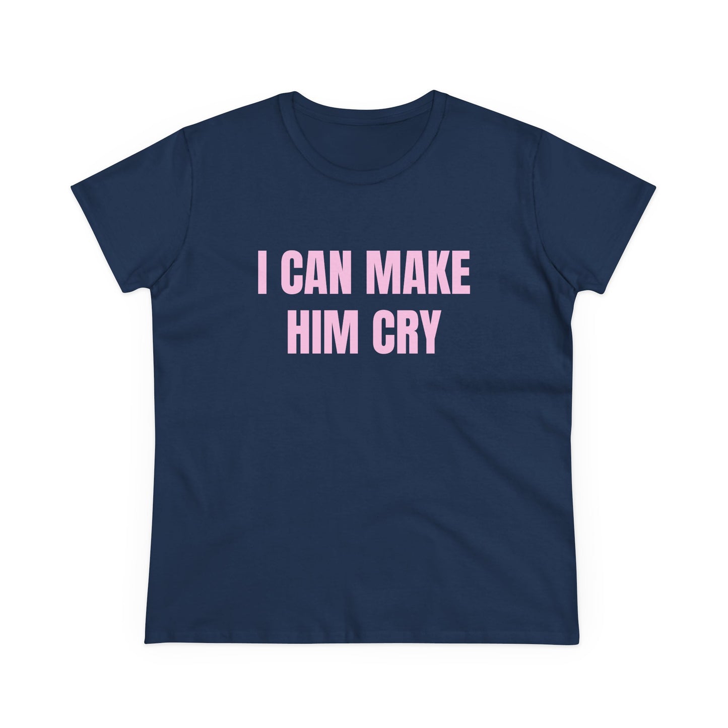 I Can Make Him Cry - Graphic Cotton Tee