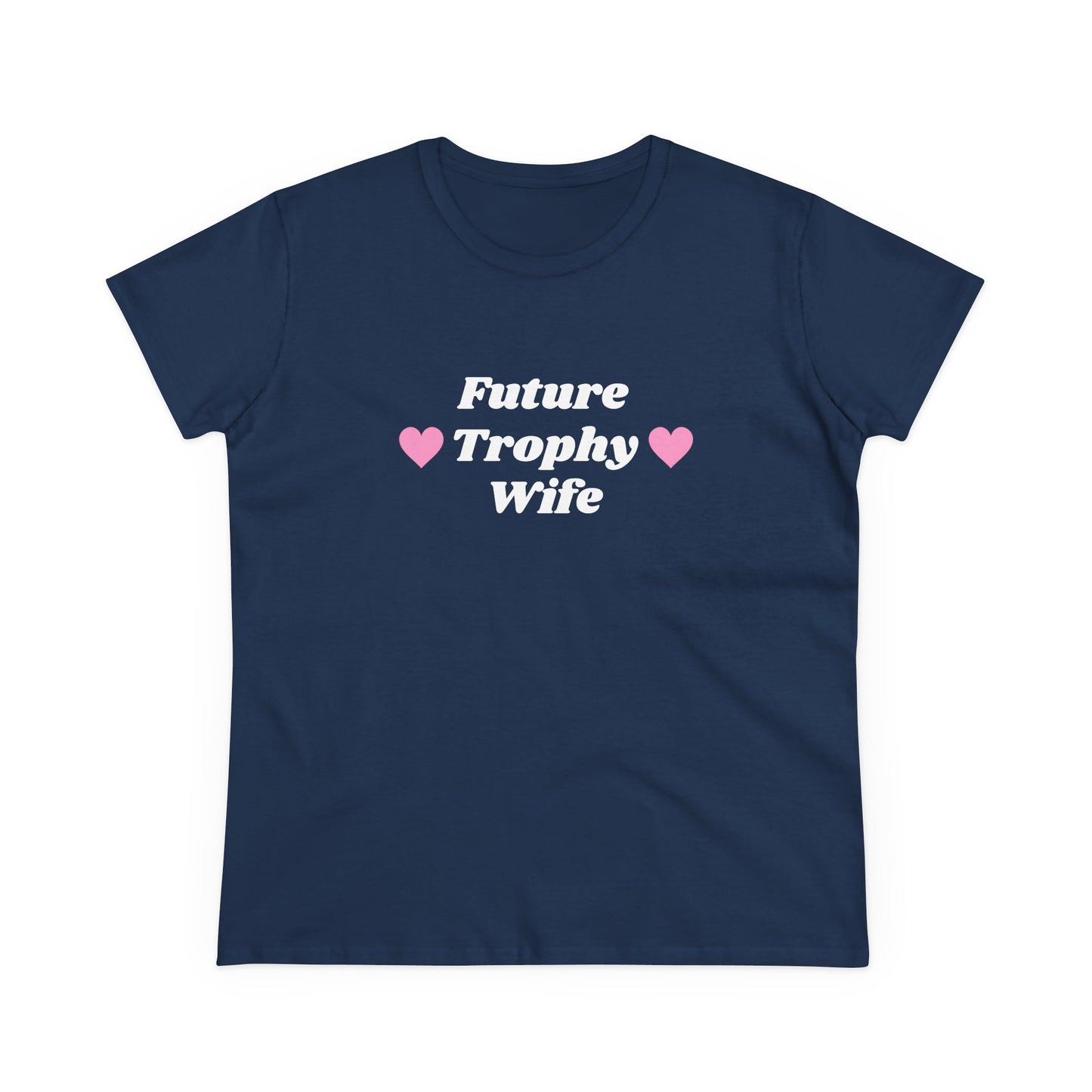 Future Trophy Wife - Graphic Cotton Tee