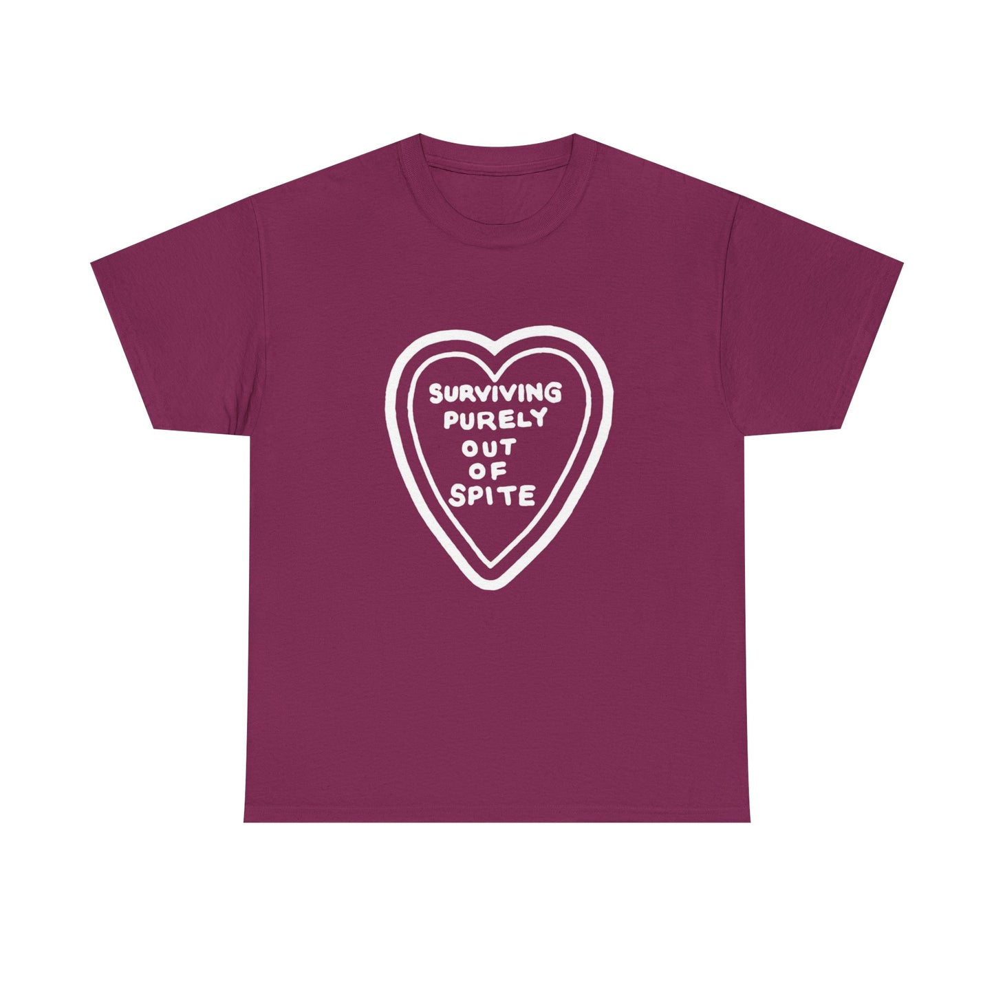 Surviving Purely Out Of Spite - Graphic Unisex Heavy Cotton Tee
