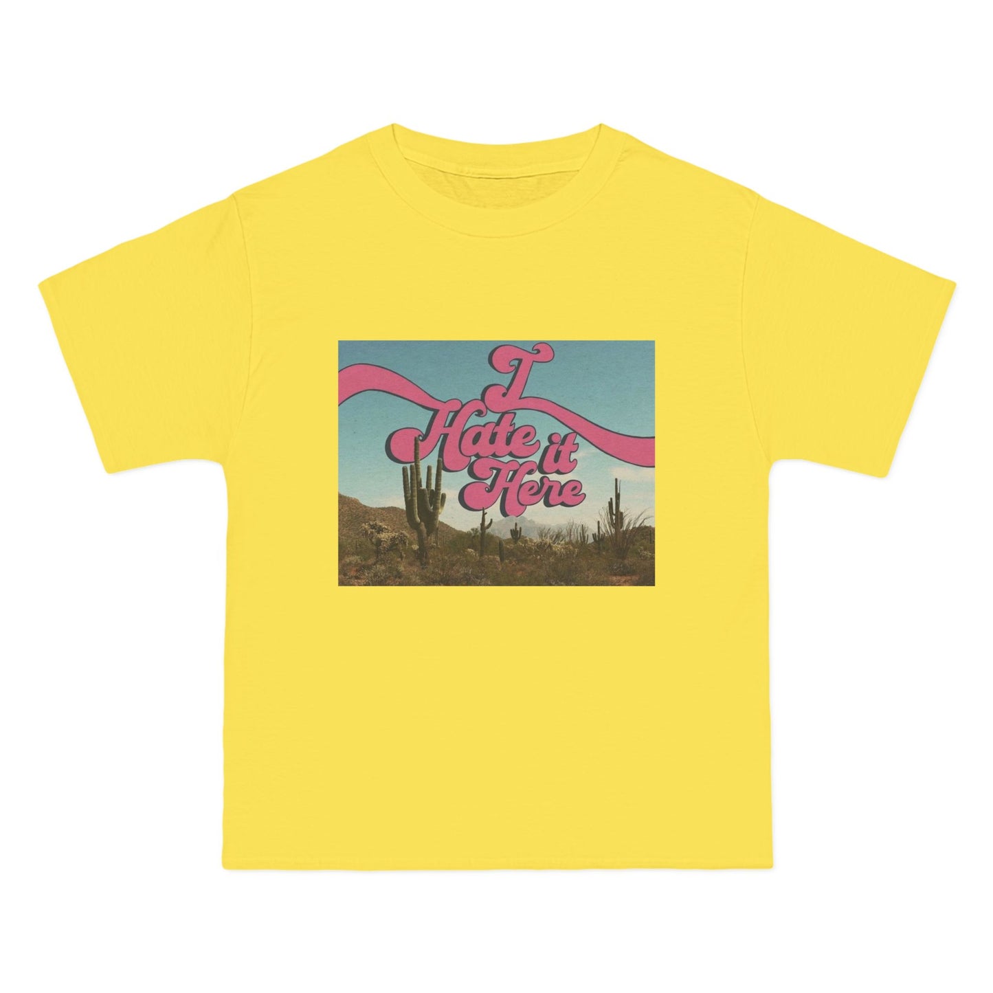 I HATE IT HERE - Graphic Beefy-T® Short-Sleeve T-Shirt