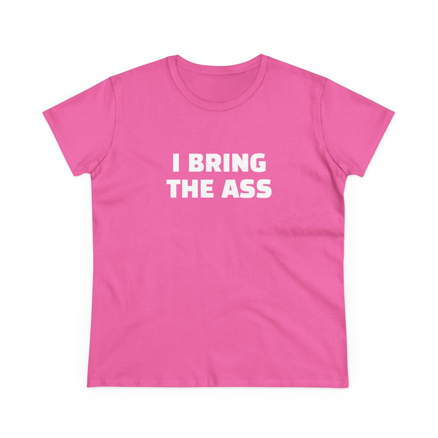 I Bring The Ass - 4/4 Graphic Cotton Tee