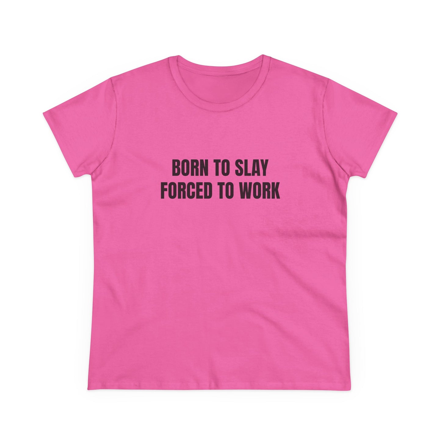Born To Slay Forced To Work - Graphic Cotton Tee