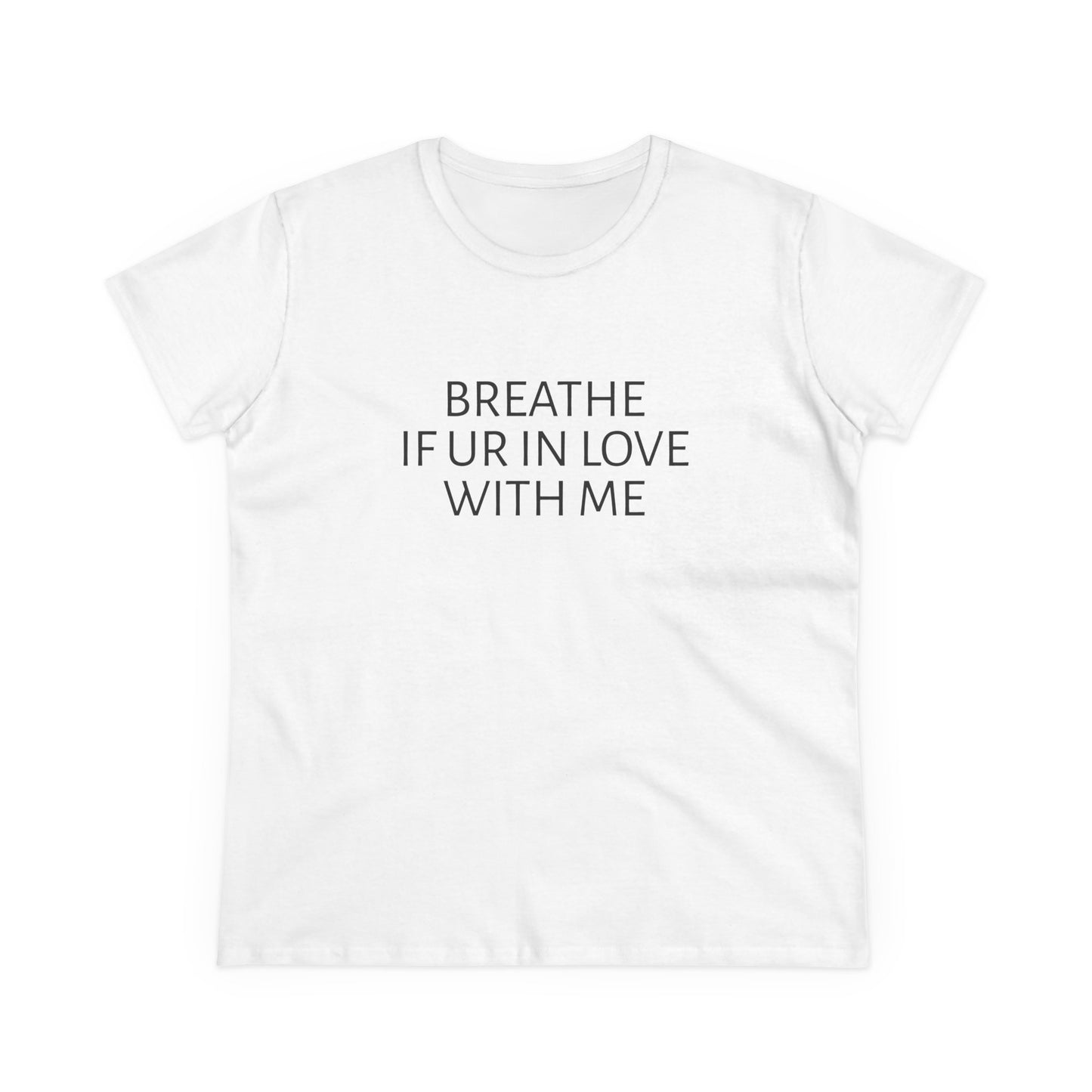 Breathe If You're In Love With Me - Unisex Graphic Cotton Tee